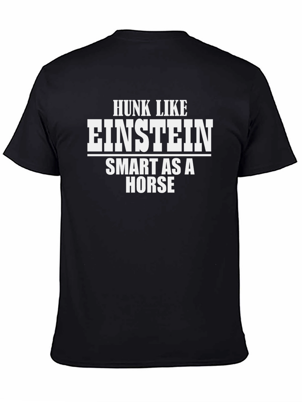 Hunk Like Einstein Humor Graphic Tee