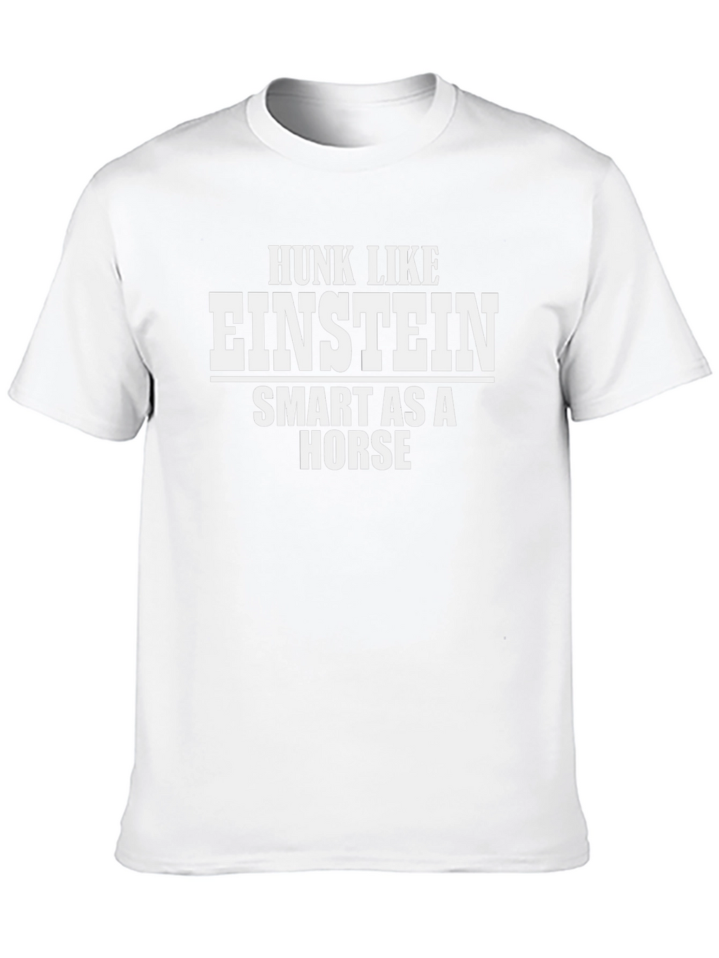 Hunk Like Einstein Humor Graphic Tee