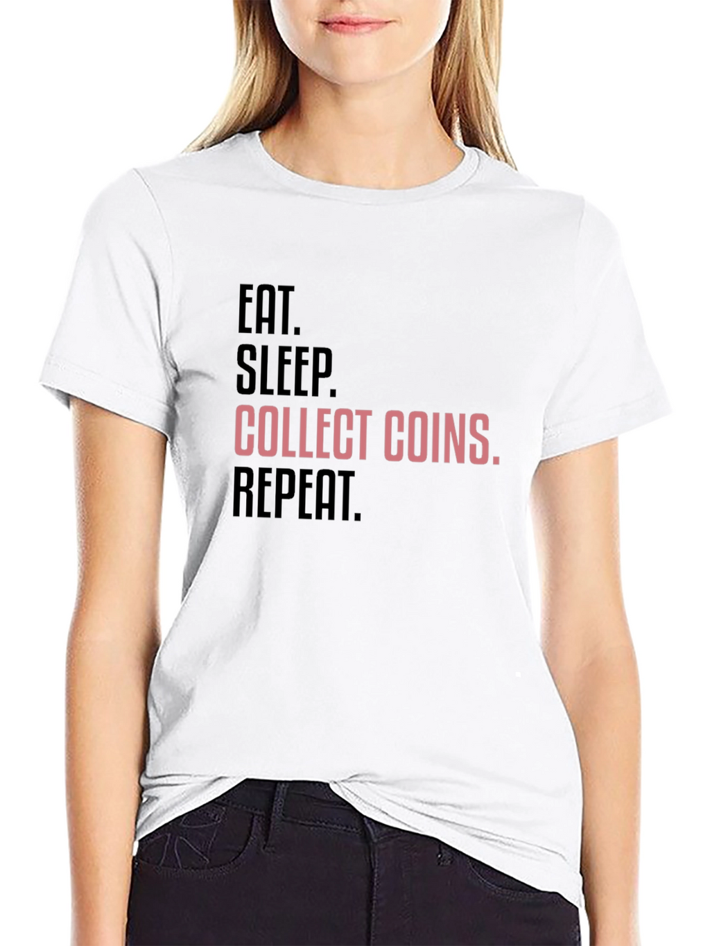 Eat Sleep Collect Coins Repeat Graphic Tee