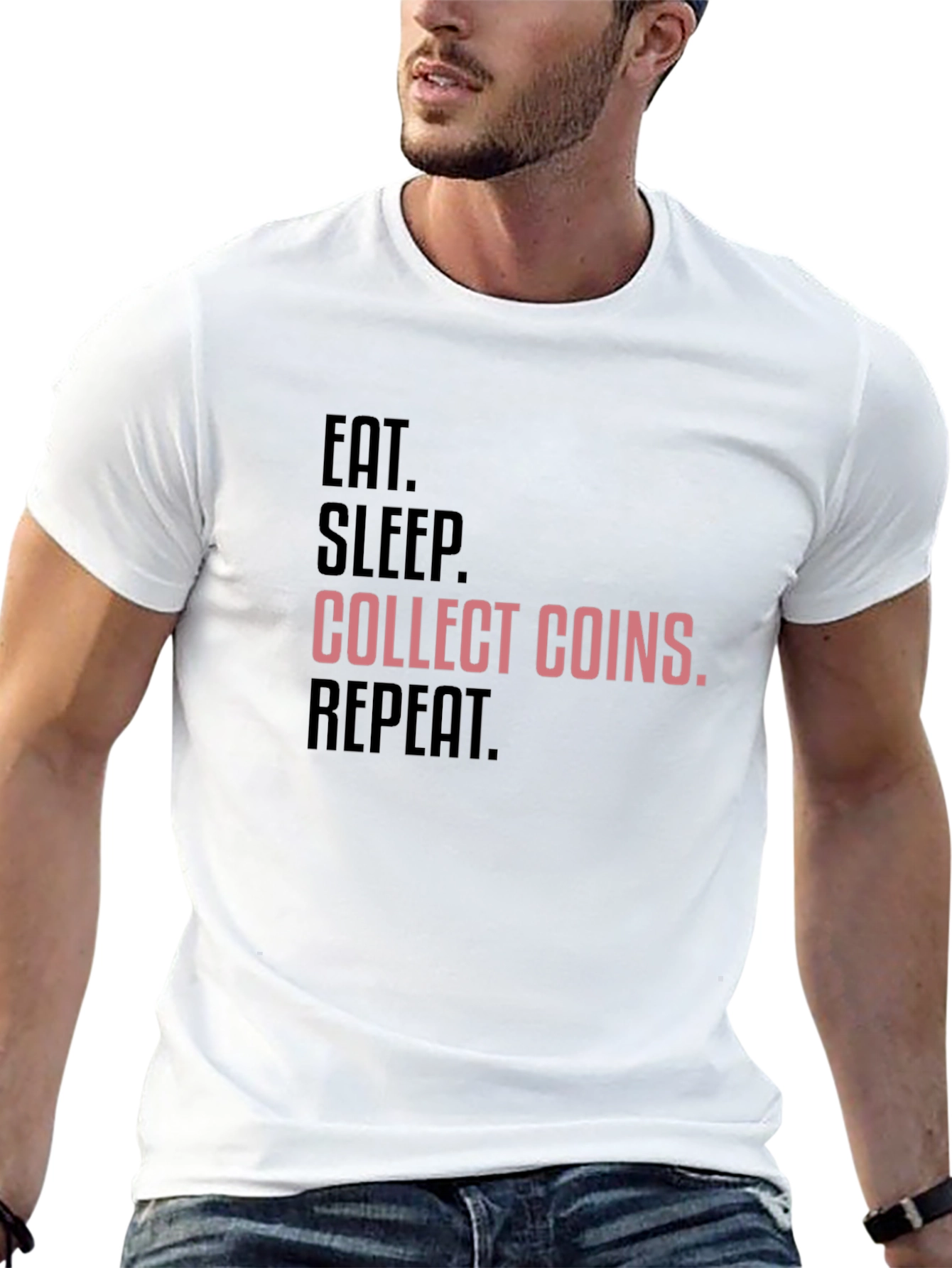 Eat Sleep Collect Coins Repeat Graphic Tee