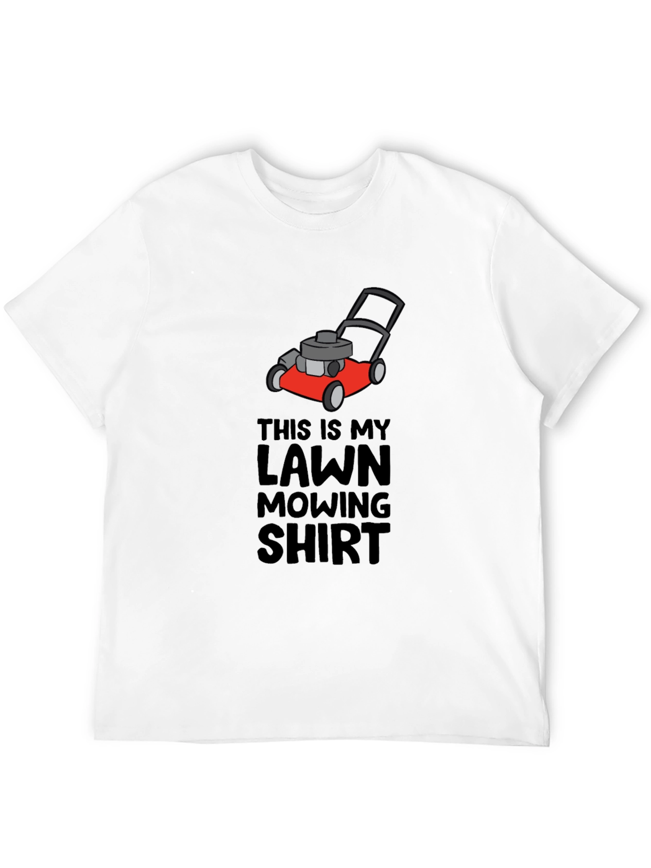 Lawn Mowing Shirt - Funny Mower Graphic Tee