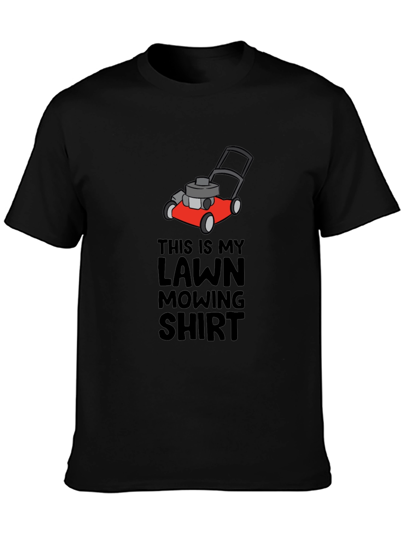 Lawn Mowing Shirt - Funny Mower Graphic Tee