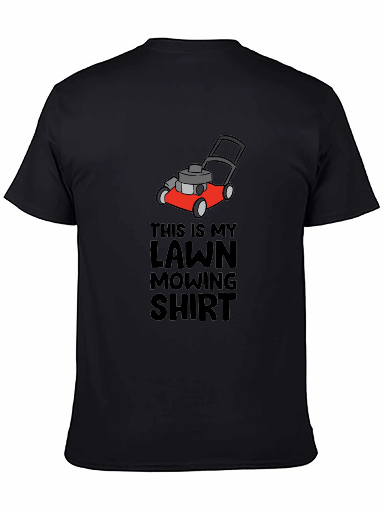 Lawn Mowing Shirt - Funny Mower Graphic Tee