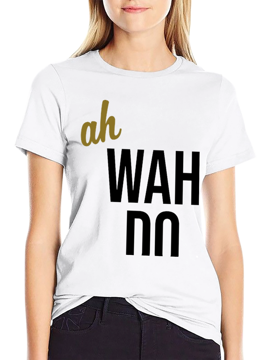 Ah Wah Do T-Shirt - Casual Graphic Tee