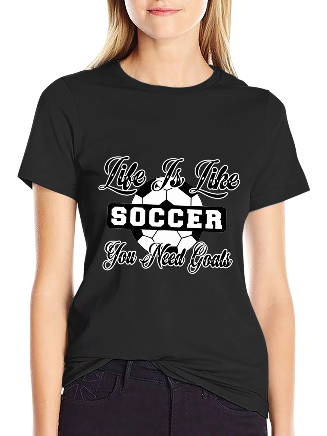 Life is Like Soccer Black T-Shirt - Goals Tee