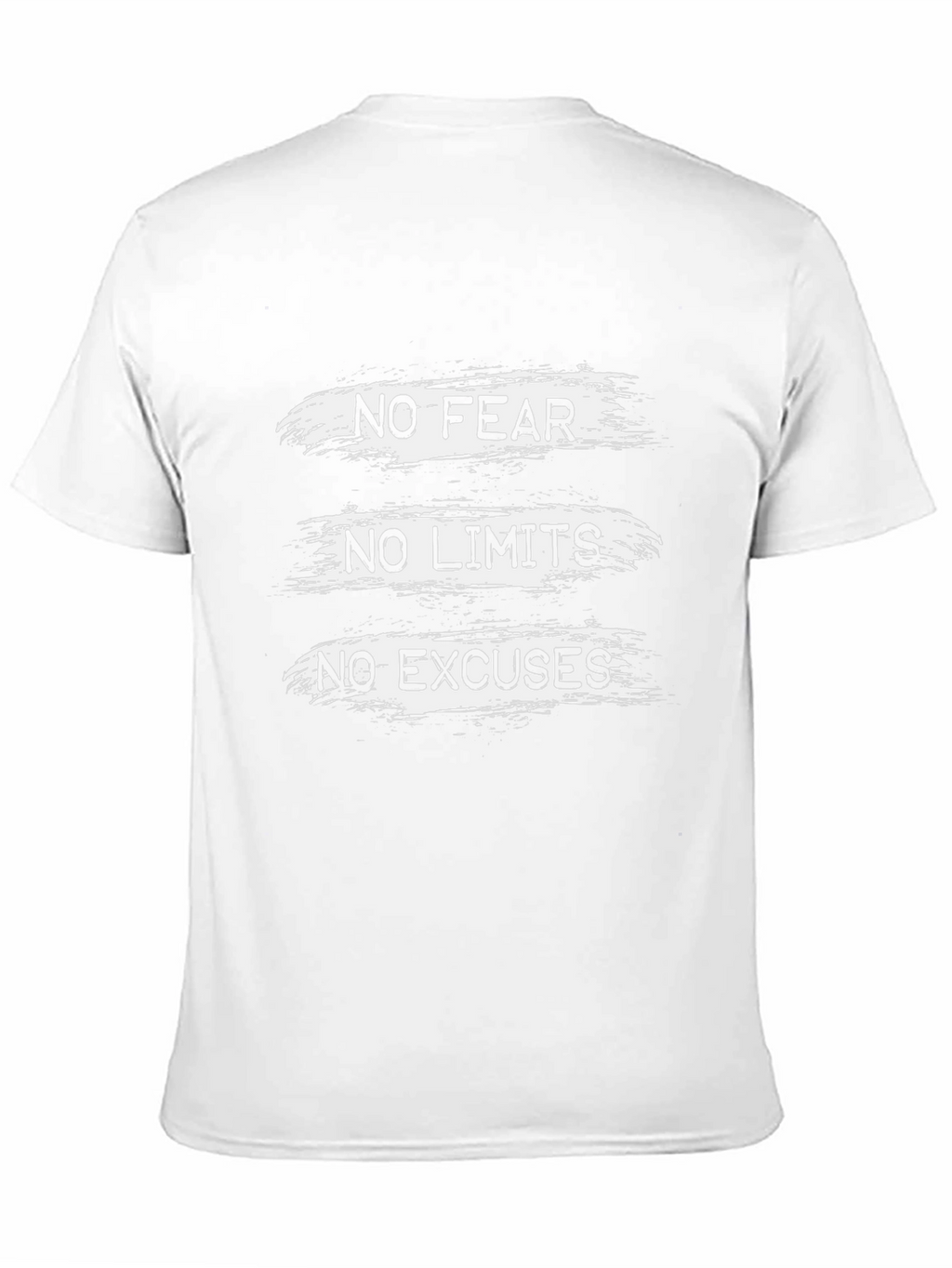 Motivational Graphic T-Shirt: No Fear Limits Excuses
