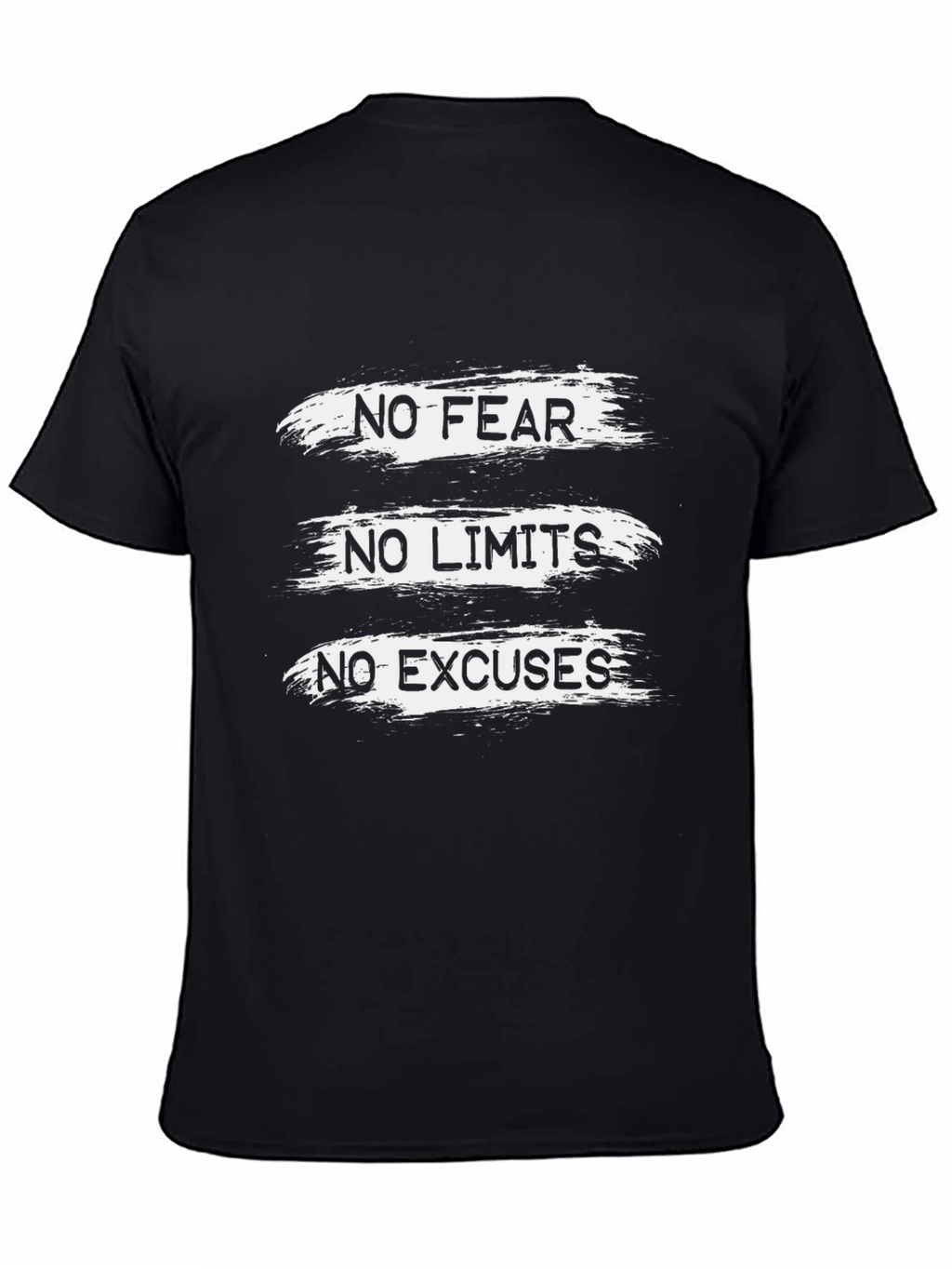 Motivational Graphic T-Shirt: No Fear Limits Excuses