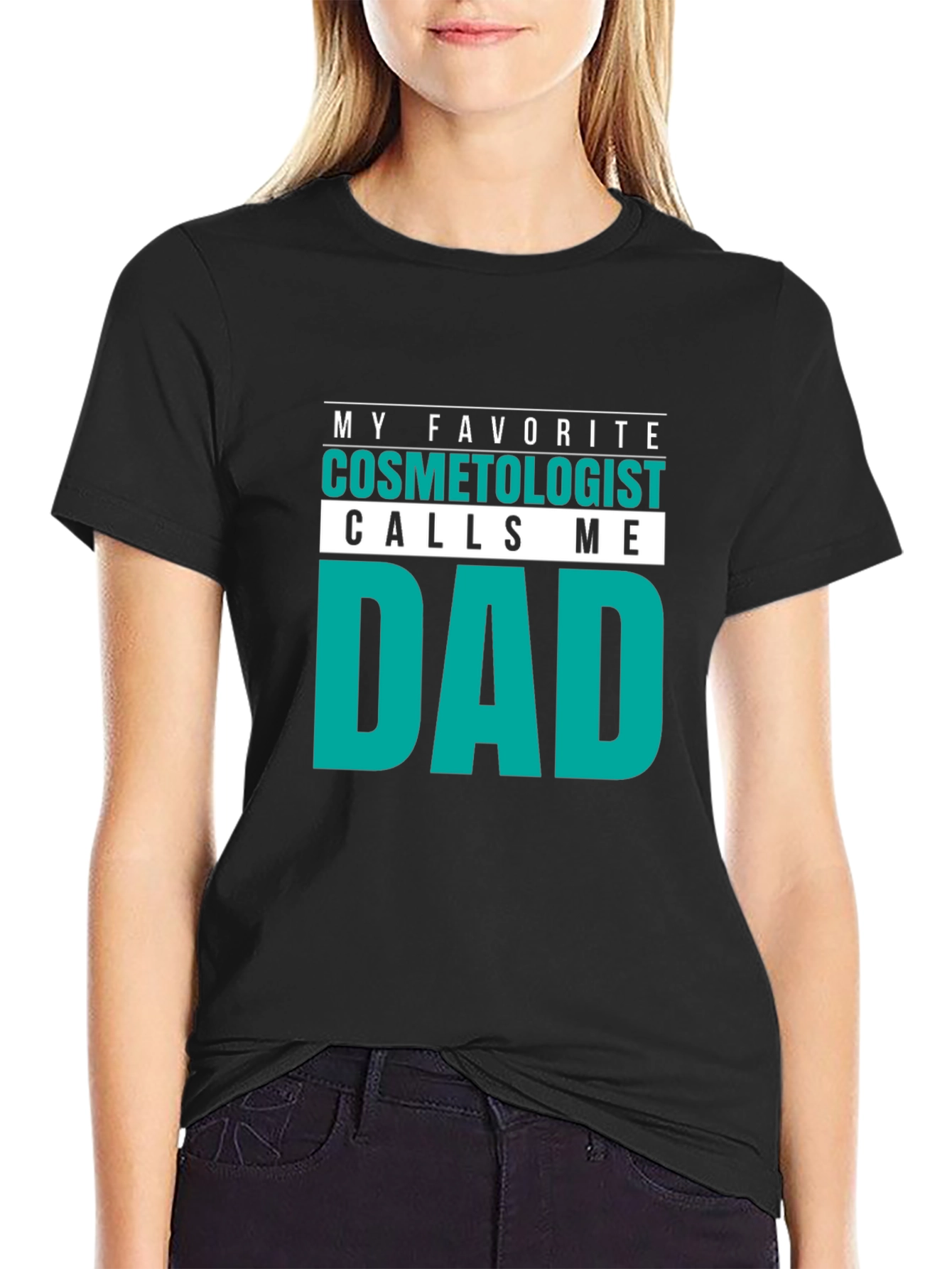 Cosmetologist Dad T-Shirt - Funny Gift Idea!
