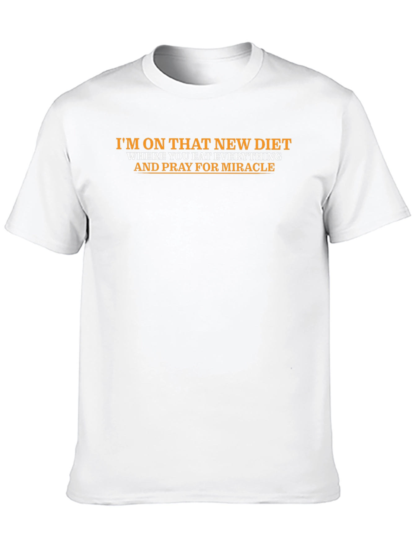 Eat Everything and Pray T-Shirt