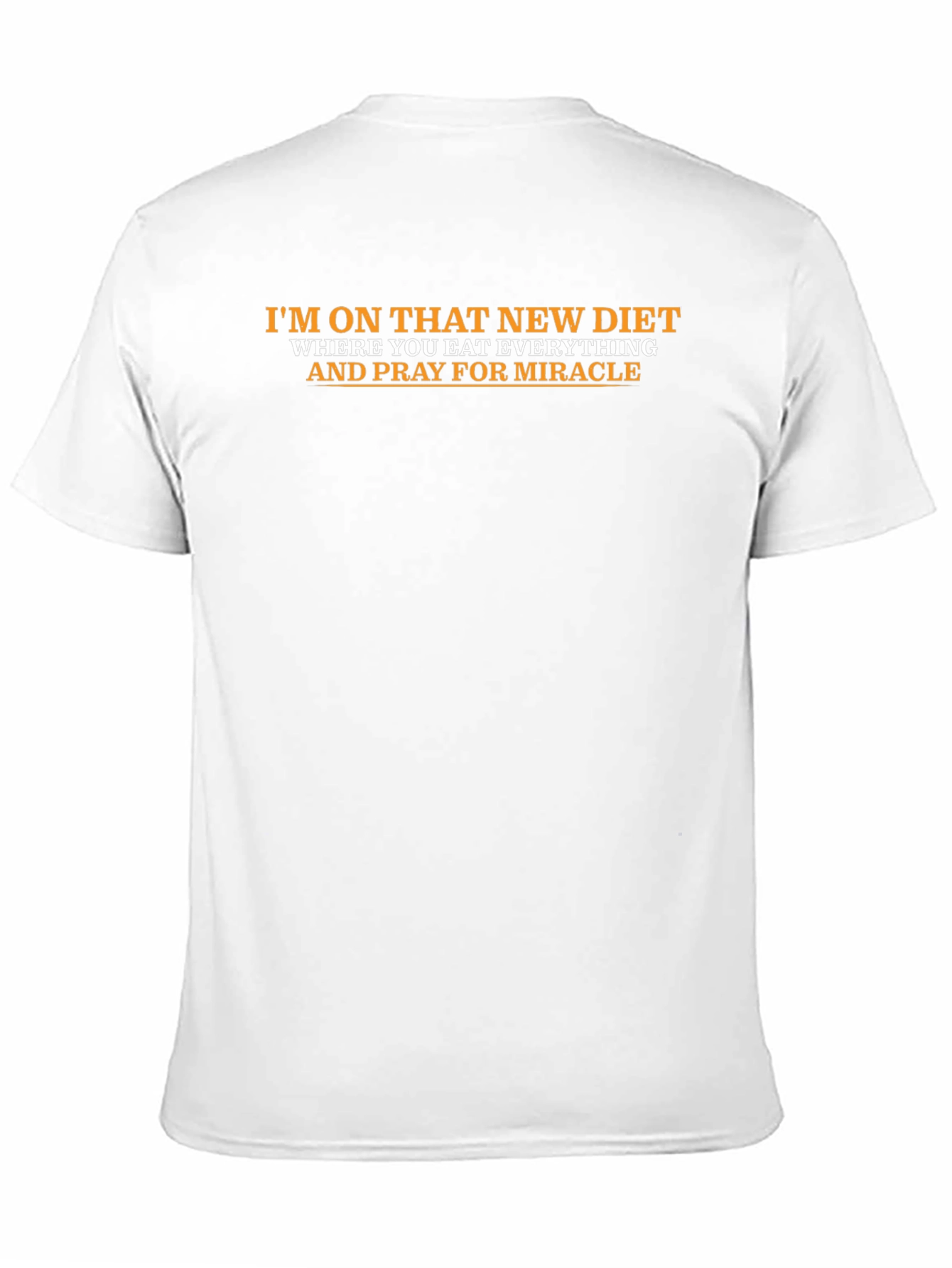 Eat Everything and Pray T-Shirt