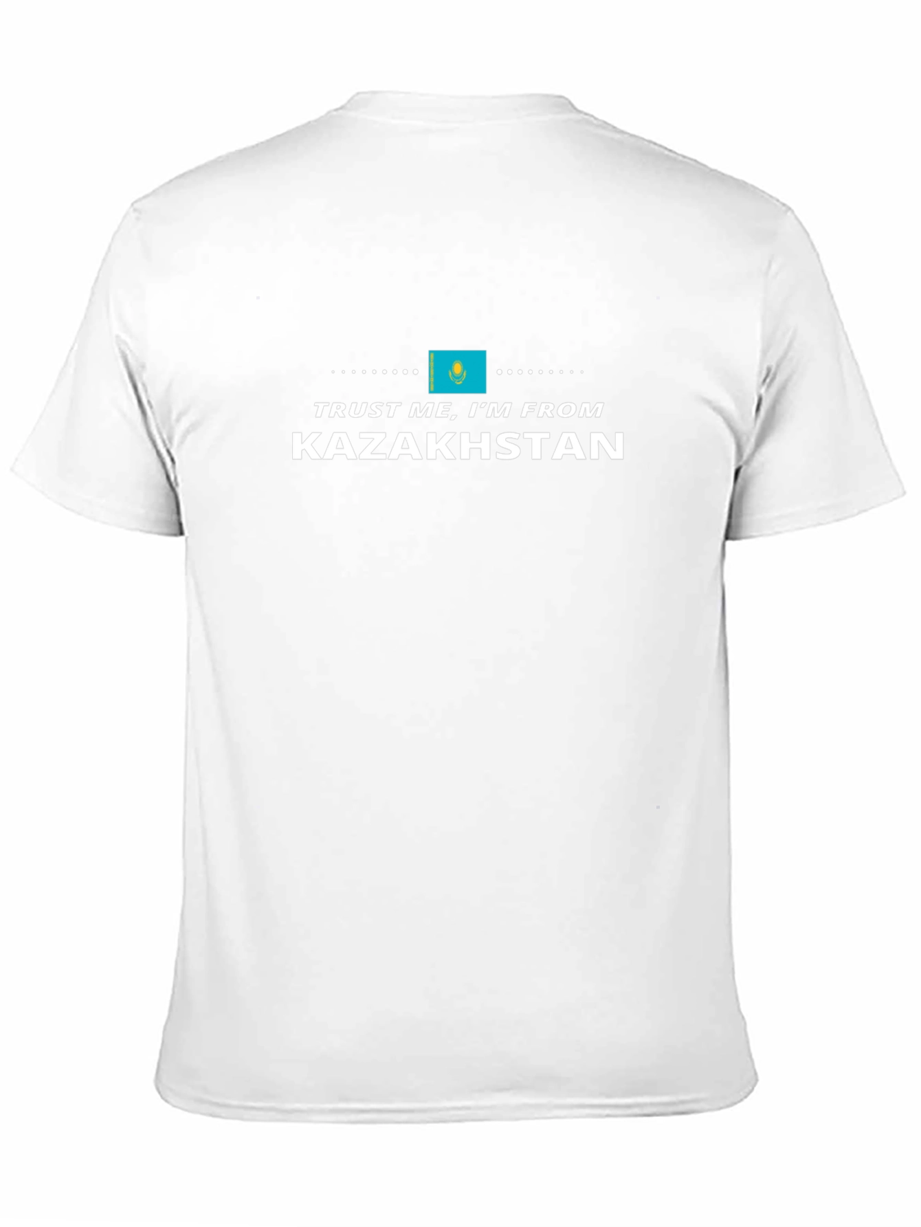 Trust Me Im From Kazakhstan Flag T-Shirt
