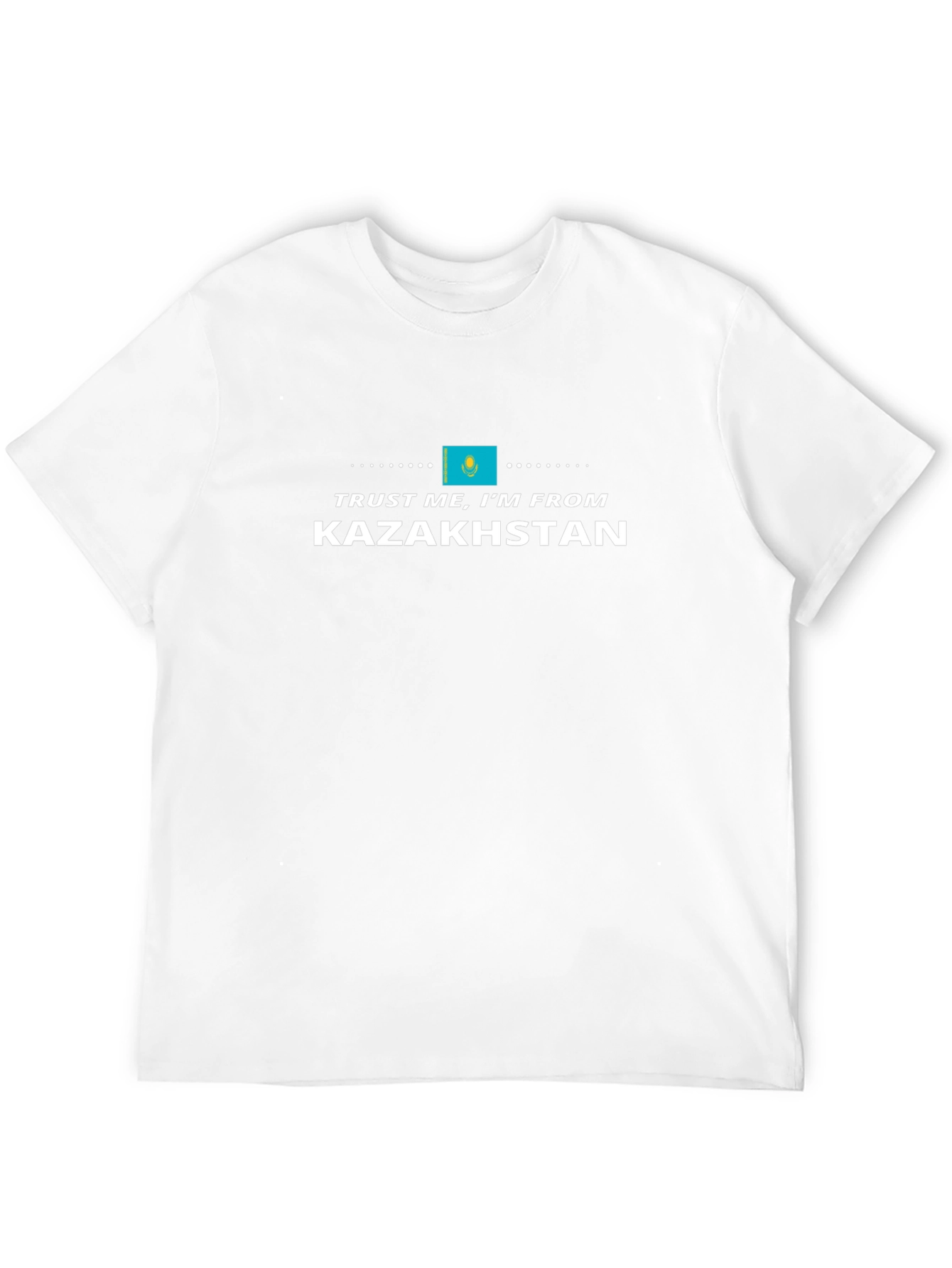 Trust Me Im From Kazakhstan Flag T-Shirt