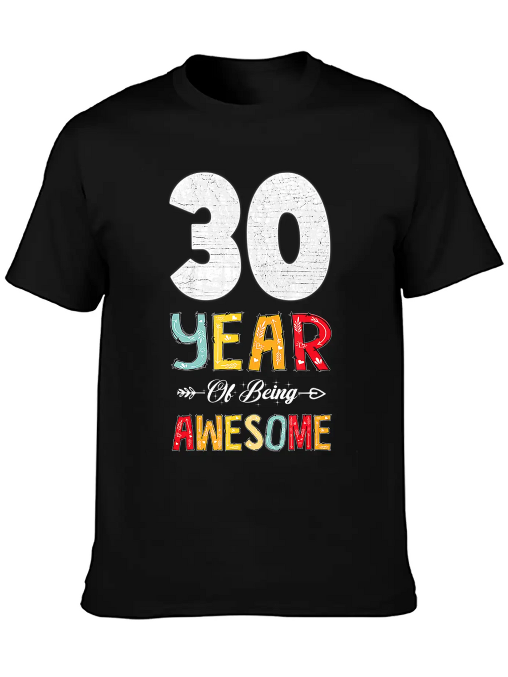 30 Years Of Being Awesome Heart Floral Arrow 30th Essential Cotton Tee For Daily Outfits – Unisex Style