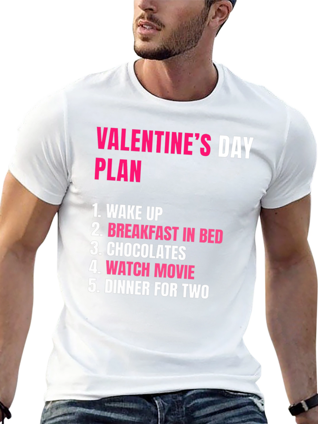 Valentines Day Plan T-Shirt