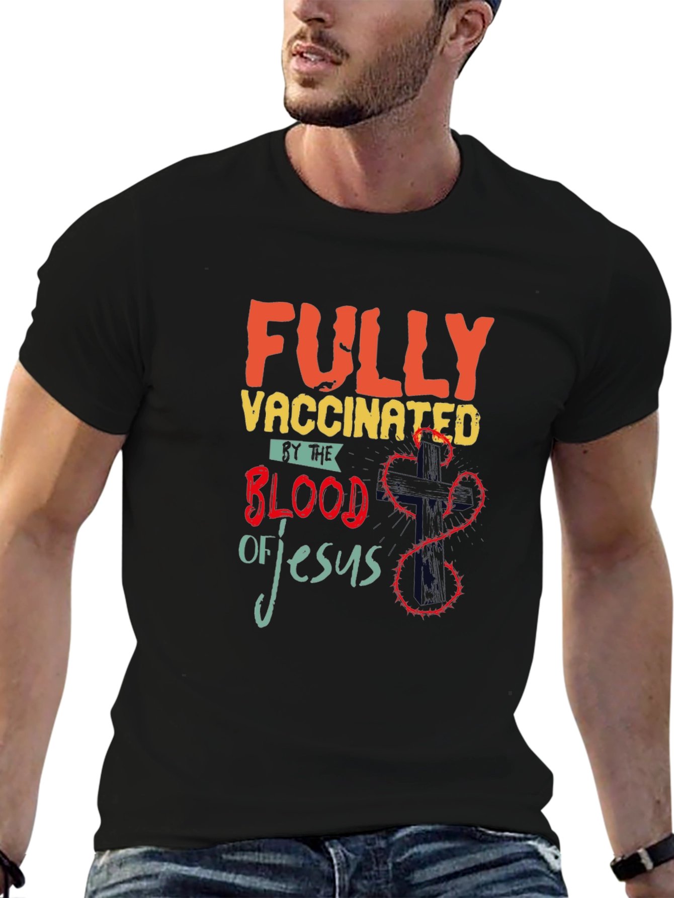 Fully Vaccinated by the Blood of Jesus T-Shirt