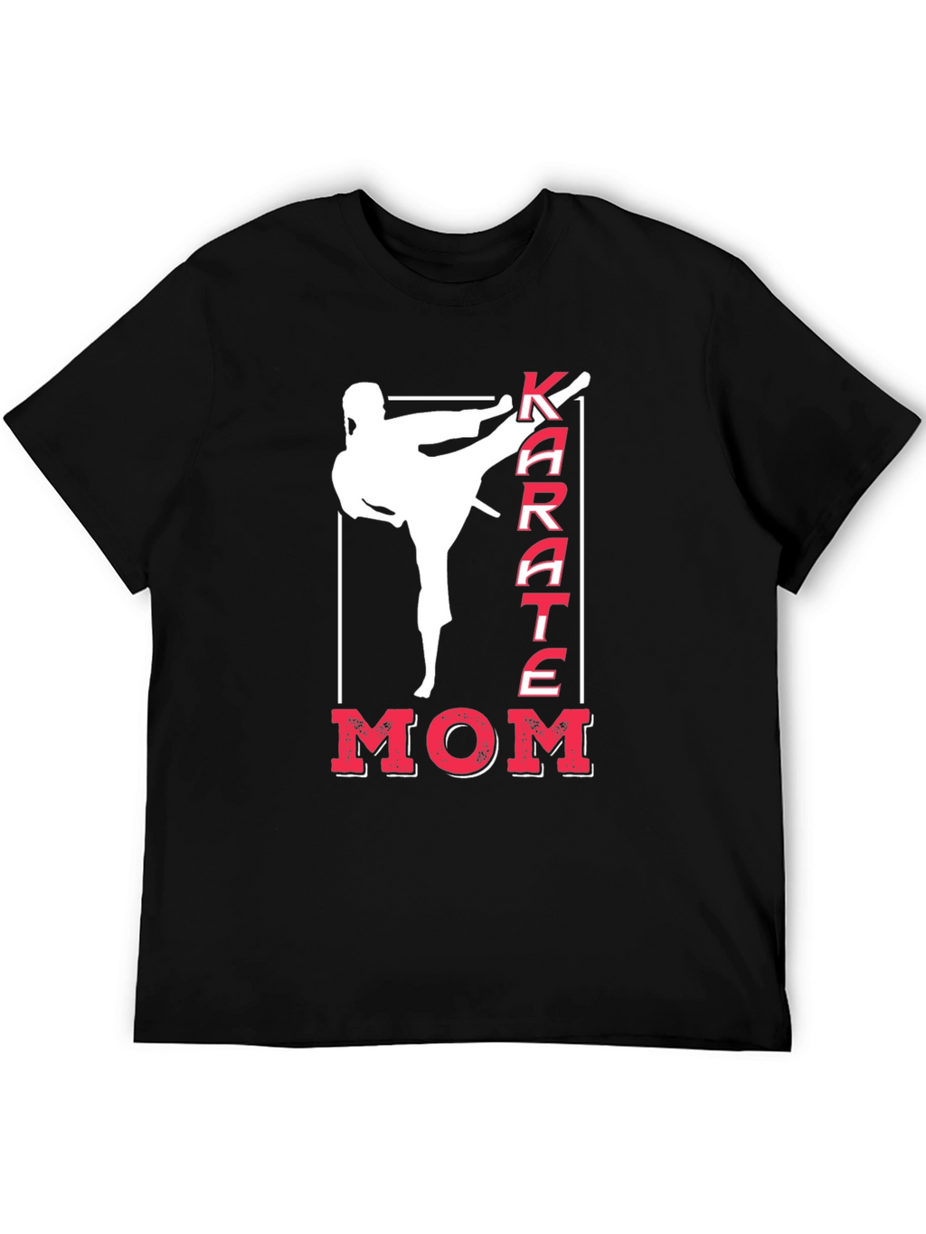 Karate Mom T-Shirt Martial Arts Tee