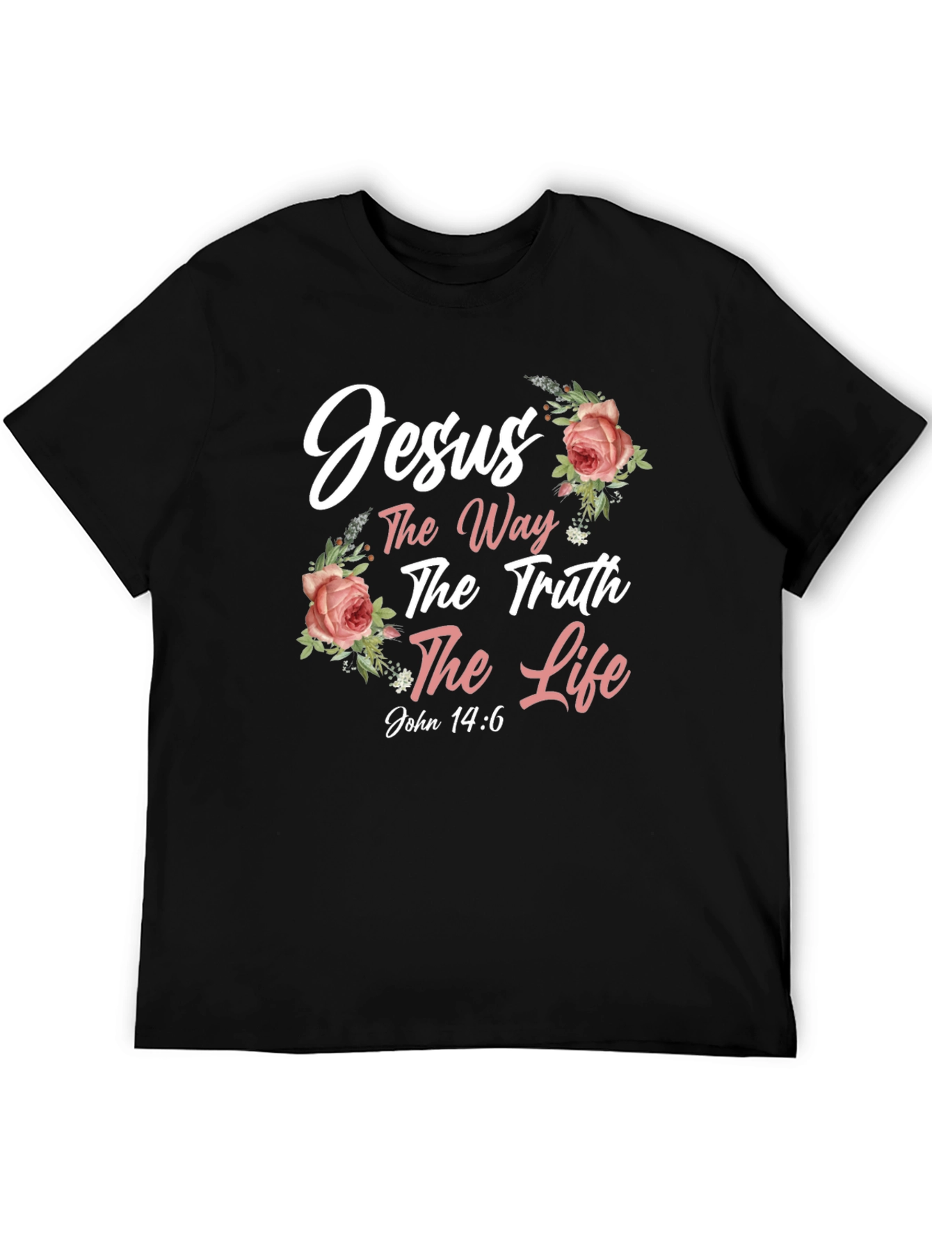 Jesus The Way Truth Life Black Floral T-Shirt