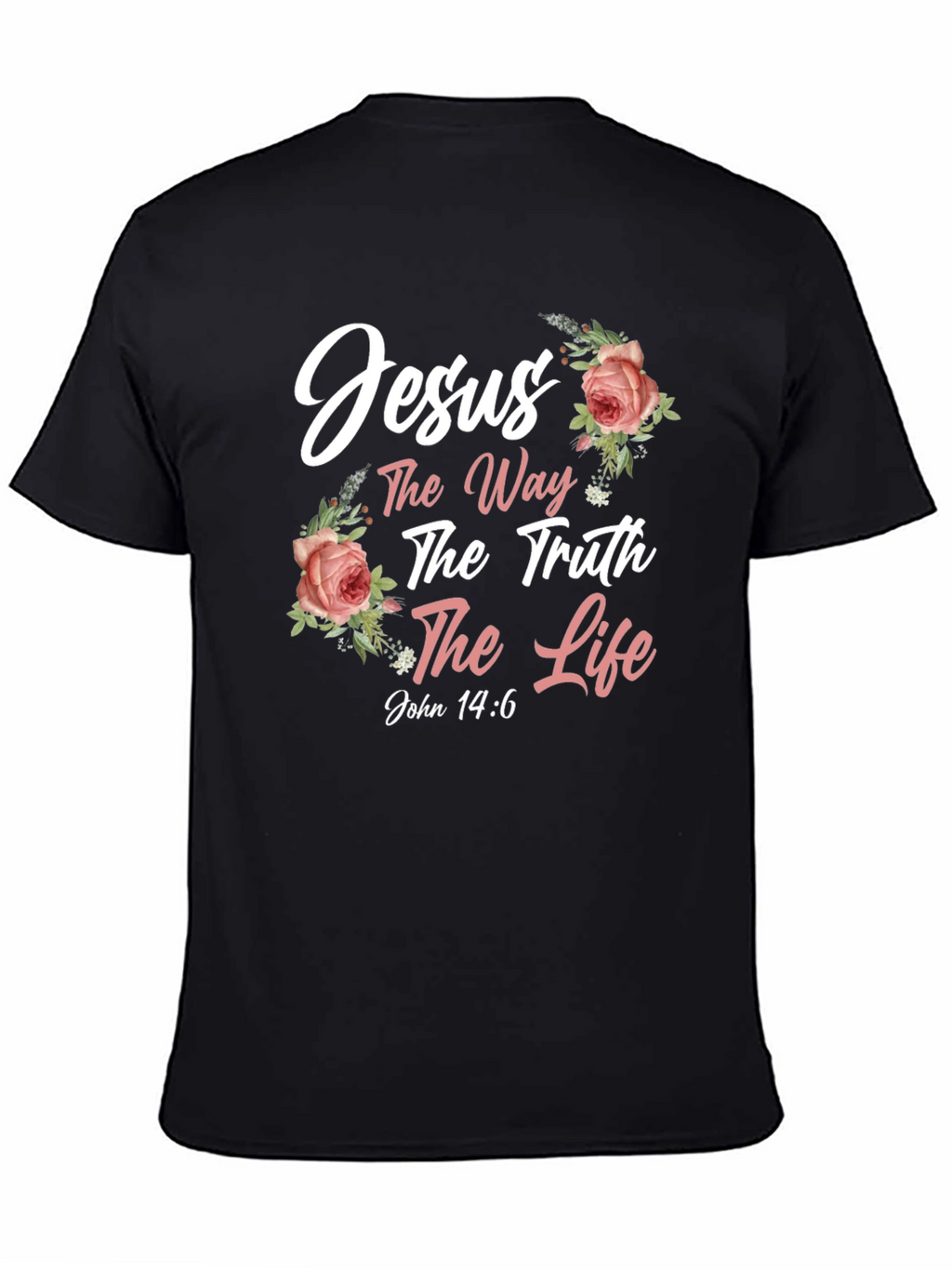 Jesus The Way Truth Life Black Floral T-Shirt