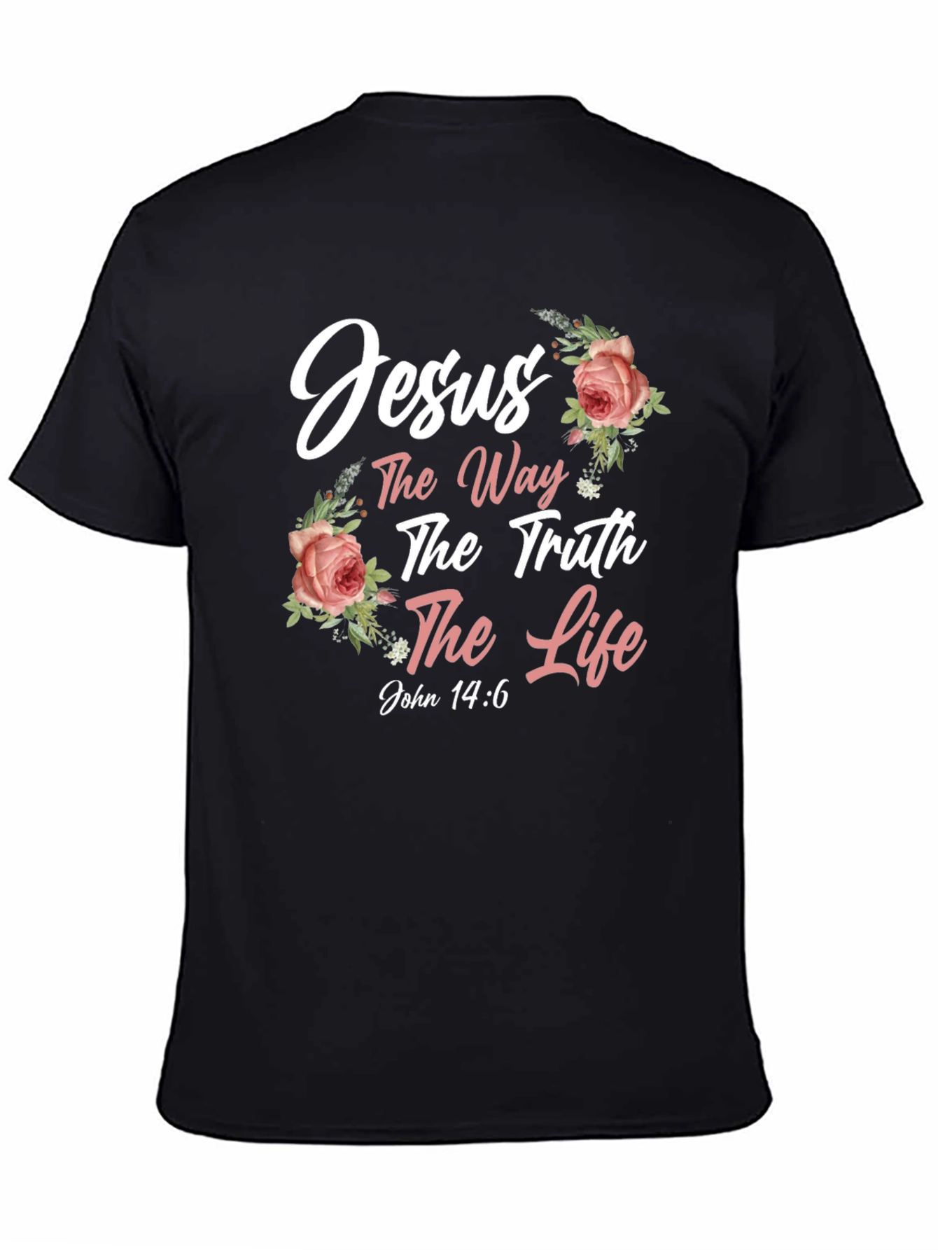 Jesus The Way Truth Life Black Floral T-Shirt