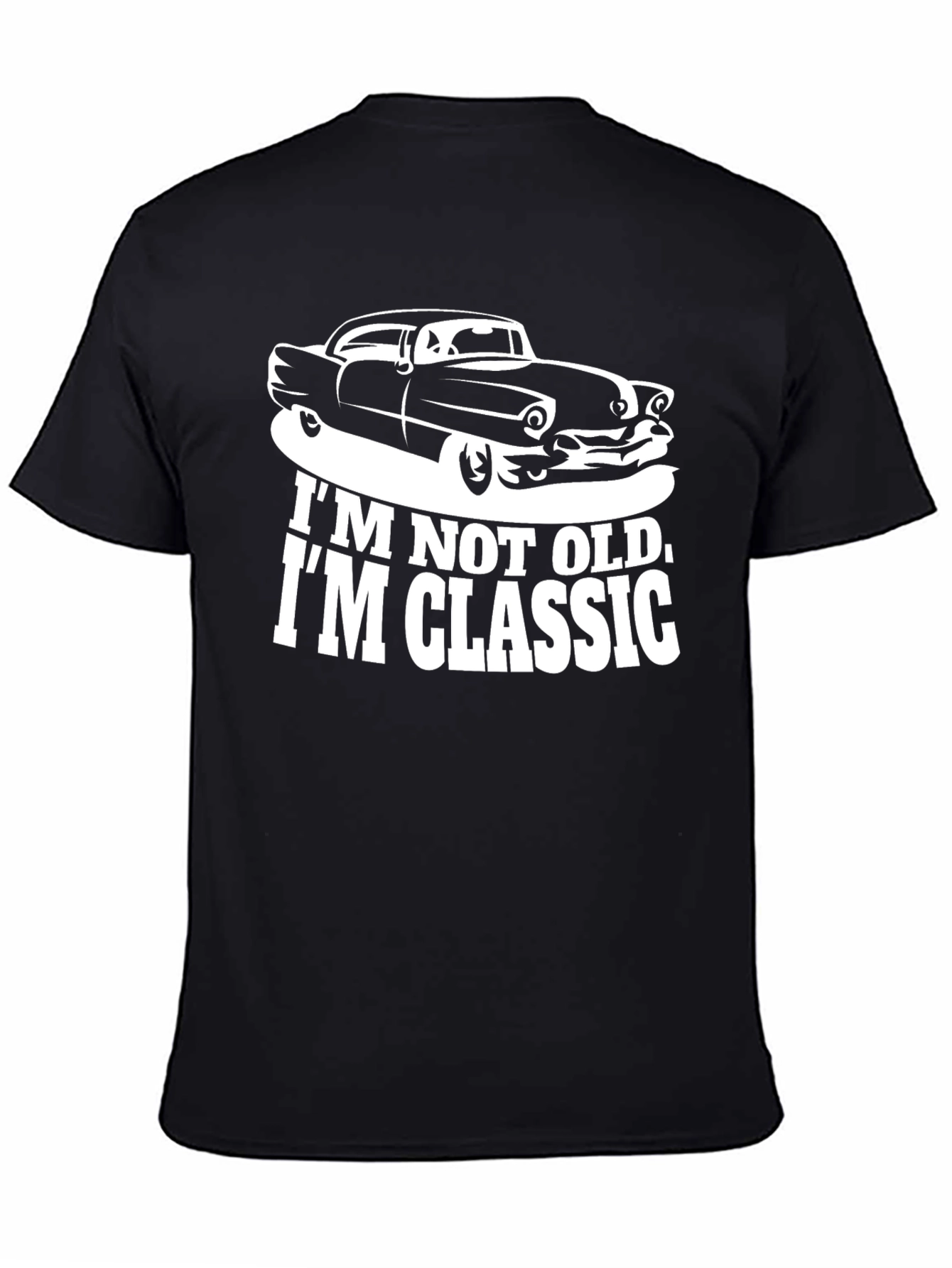 Classic Car T-Shirt - Im Not Old Im Classic