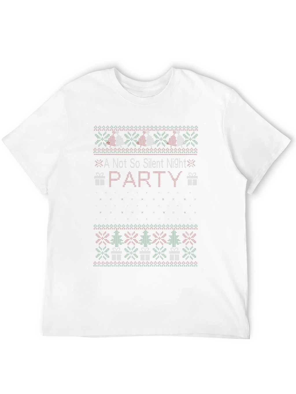 A Not So Silent Night Party Ugly Christmas T-Shirt