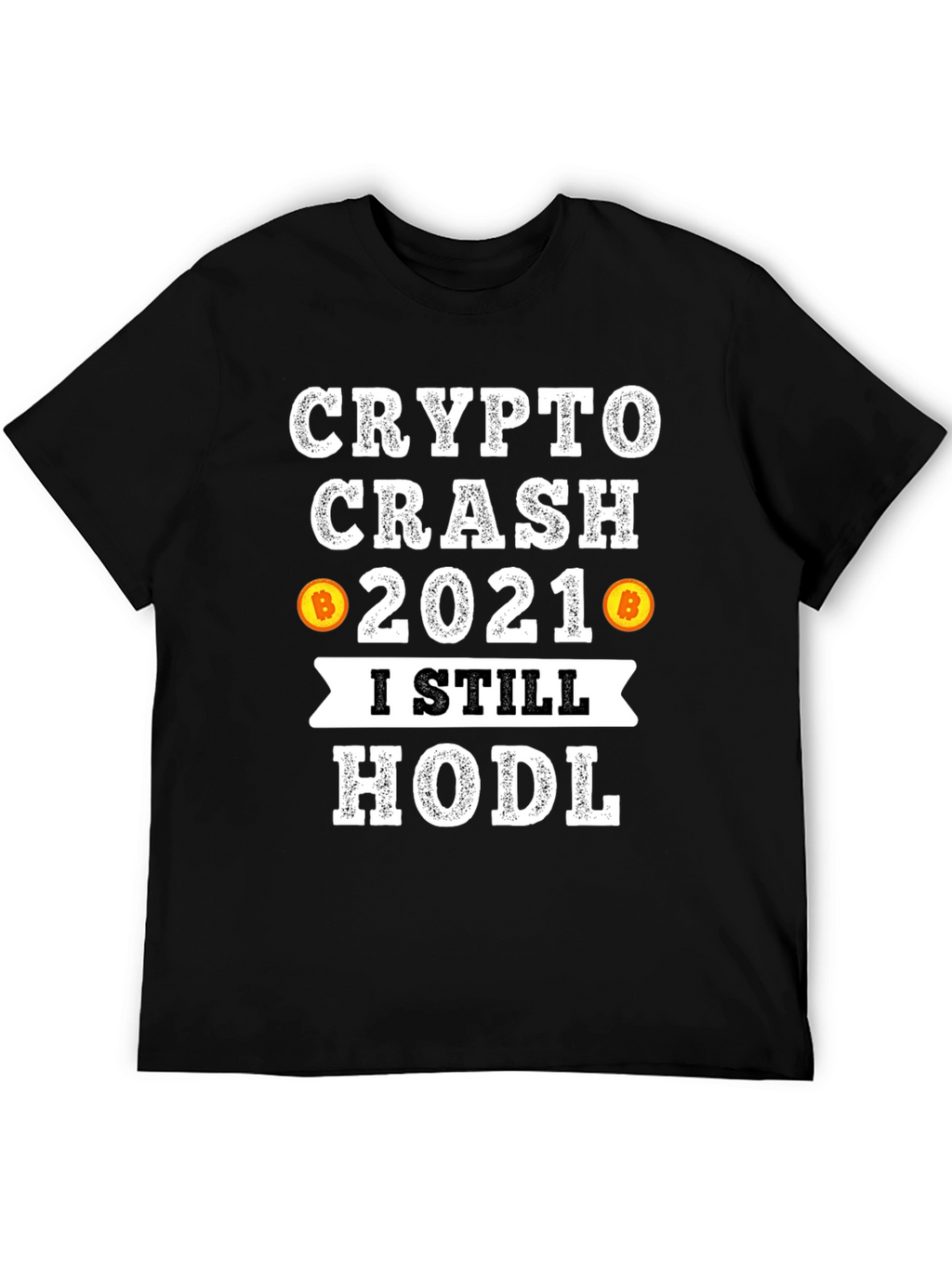Crypto Crash 2021 HODL T-Shirt