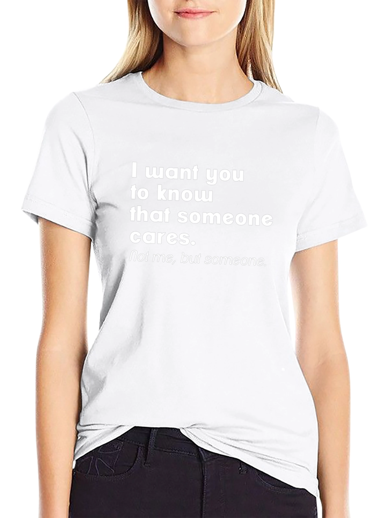 Funny Sarcastic Graphic T-Shirt - Someone Cares