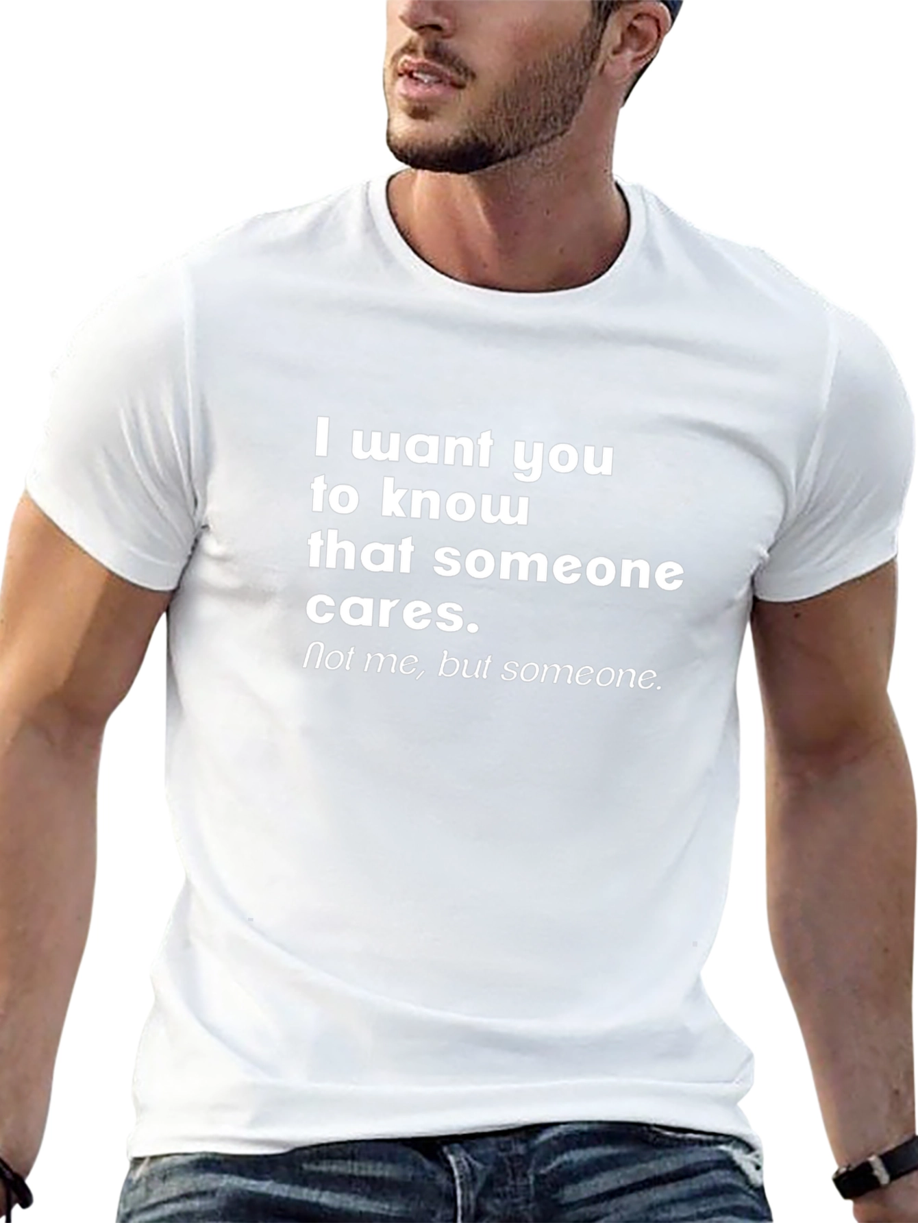 Funny Sarcastic Graphic T-Shirt - Someone Cares
