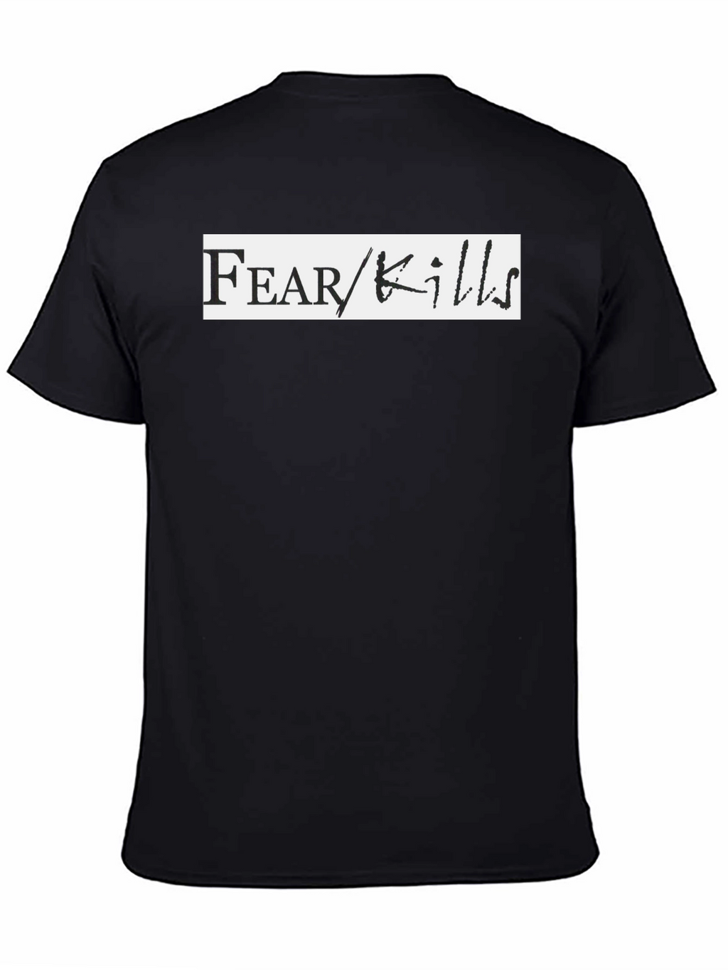 Fear Kills Graphic Tee - Black Casual T-Shirt