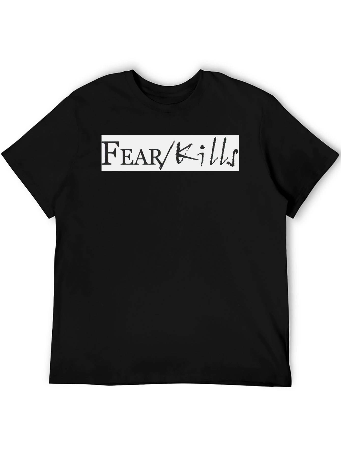 Fear Kills Graphic Tee - Black Casual T-Shirt