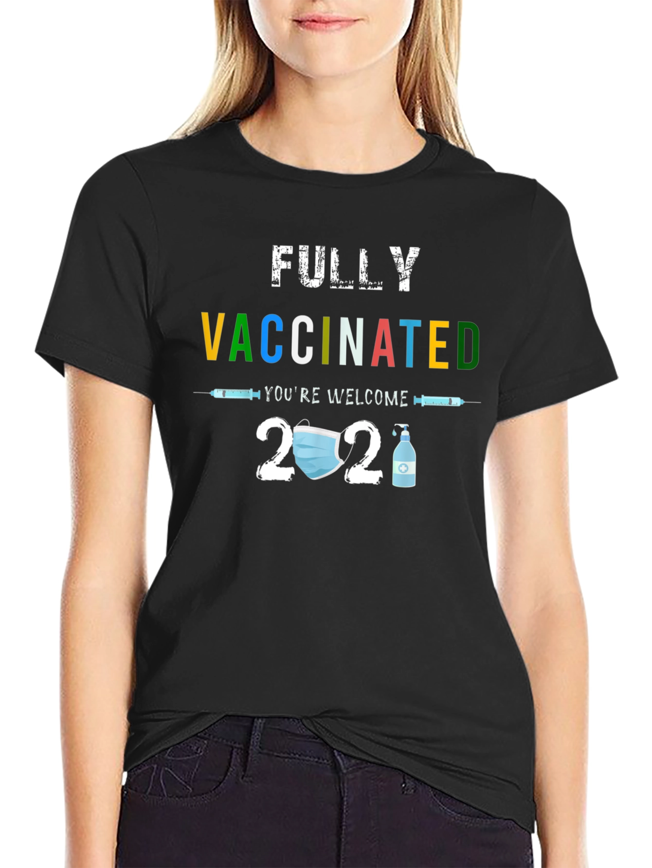 Fully Vaccinated 2021 T-Shirt