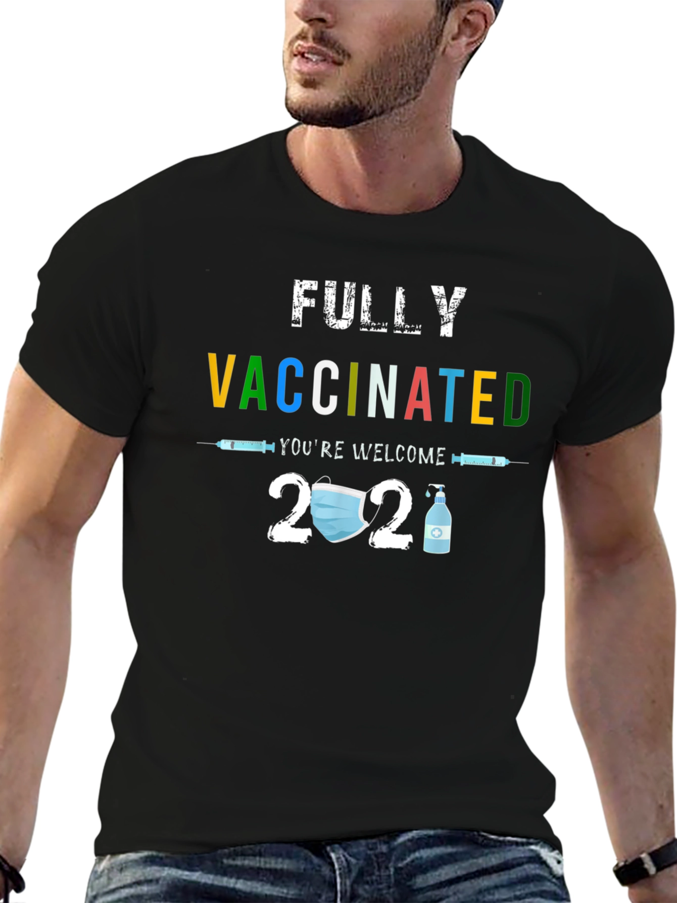Fully Vaccinated 2021 T-Shirt
