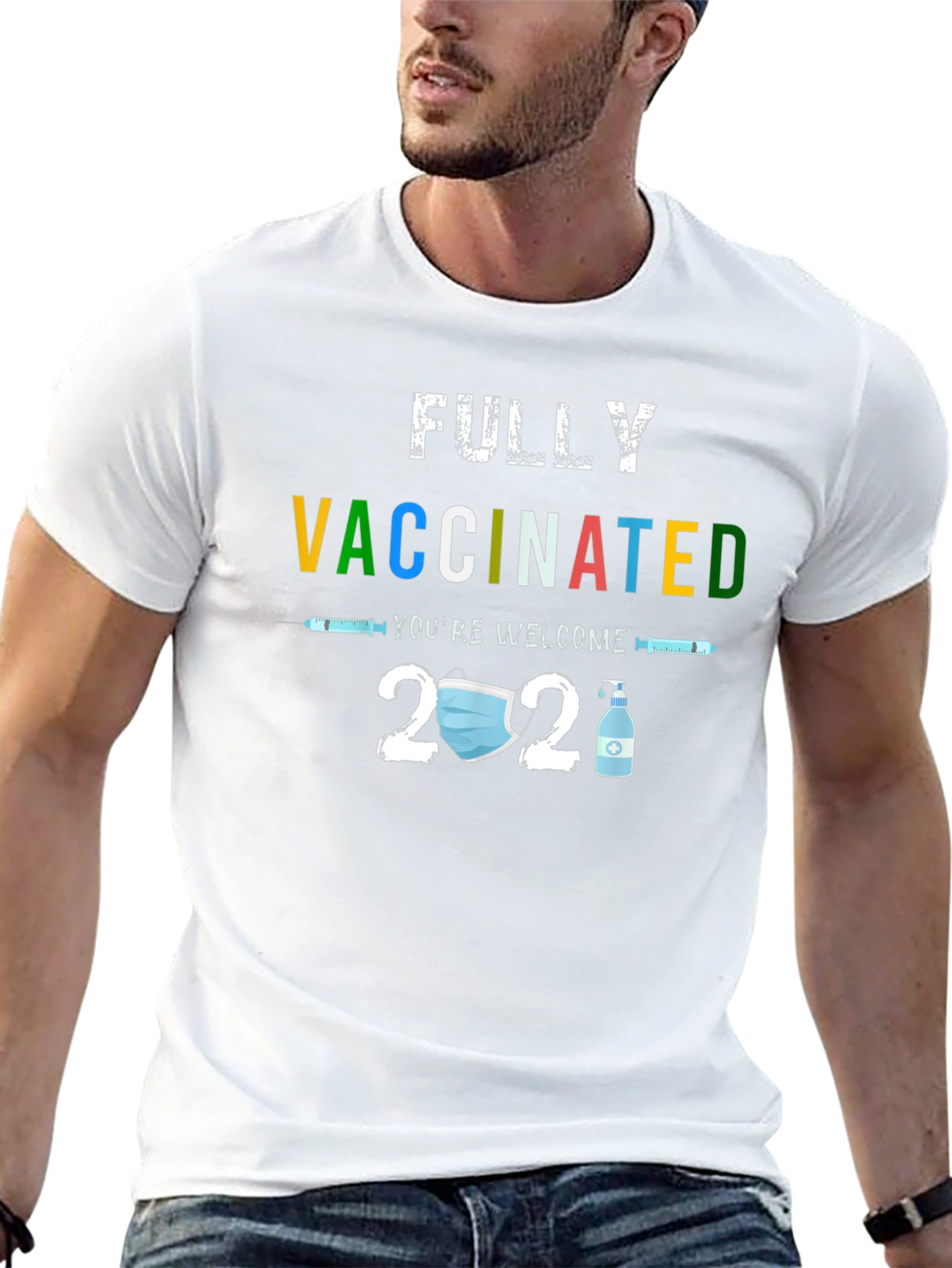 Fully Vaccinated 2021 T-Shirt