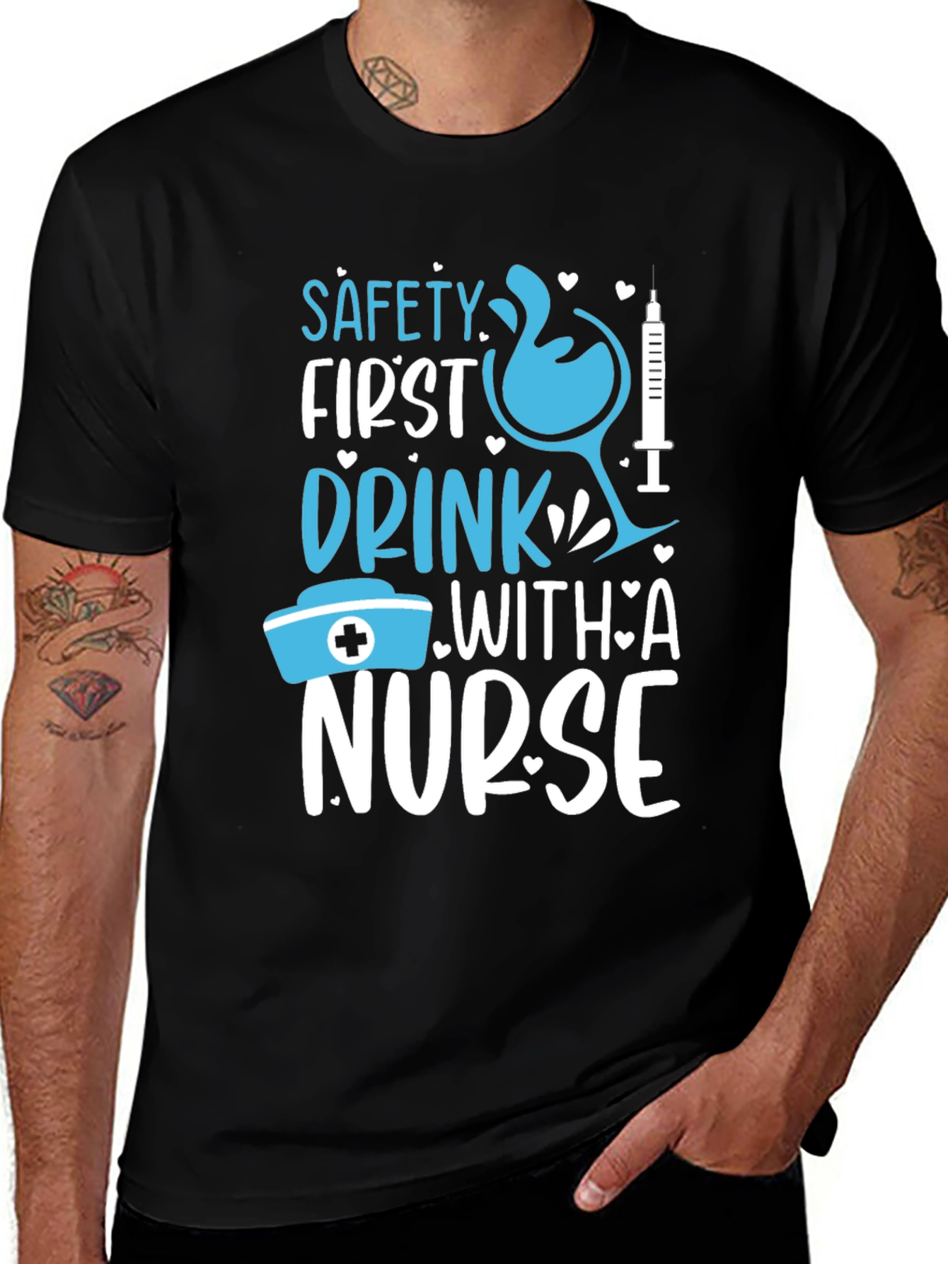 Safety First Drink With A Nurse Graphic T-Shirt