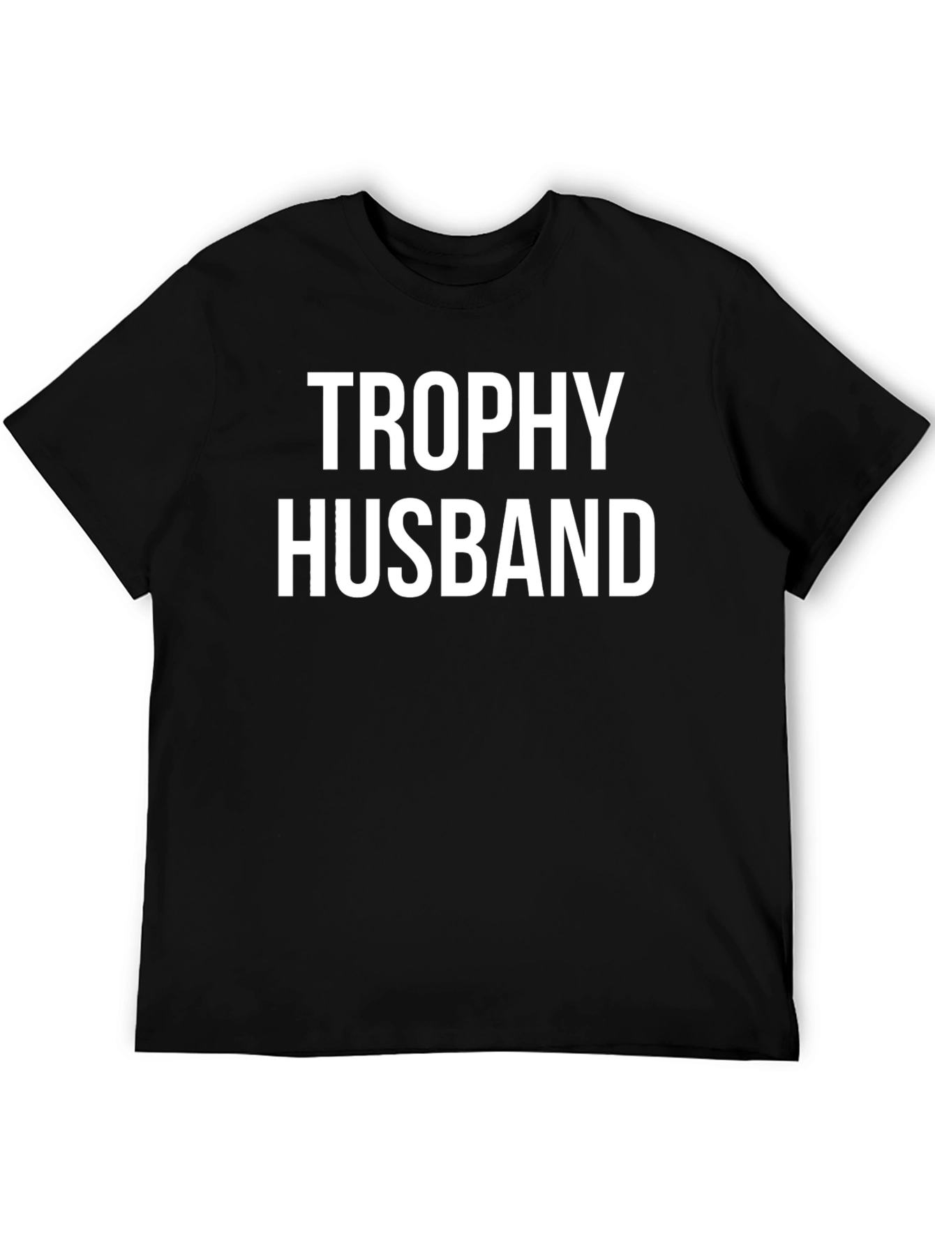 Trophy Husband T-Shirt - Black Cotton Tee