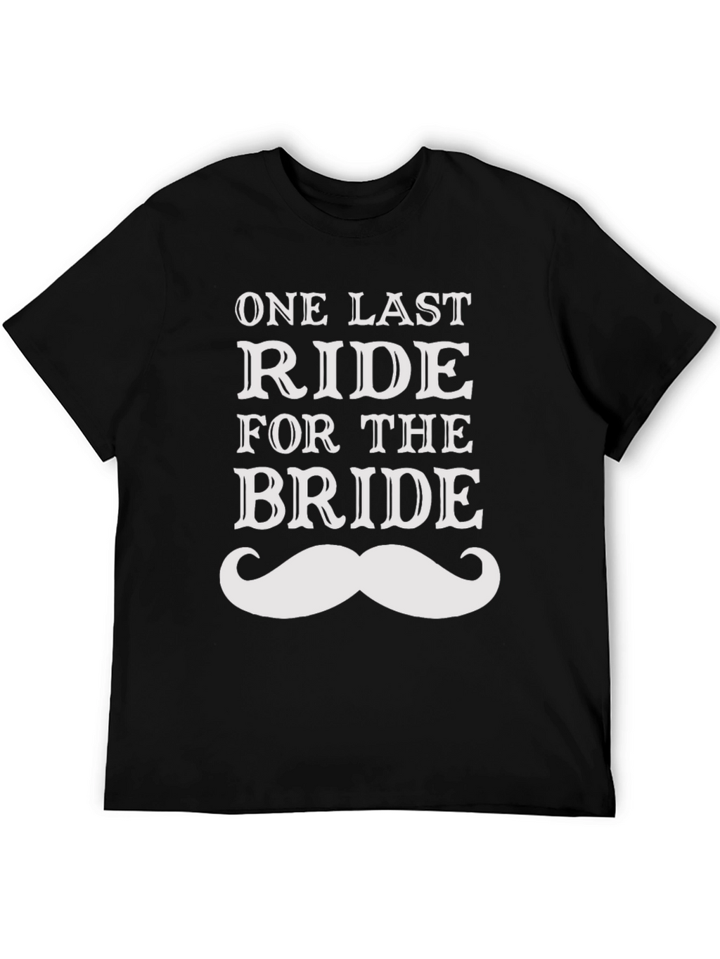 One Last Ride for the Bride T-Shirt