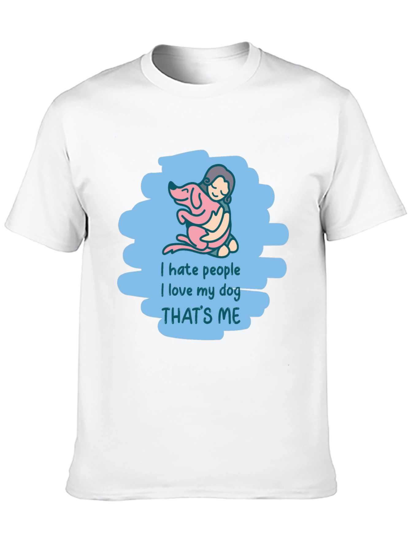 I Hate People I Love My Dog T-Shirt