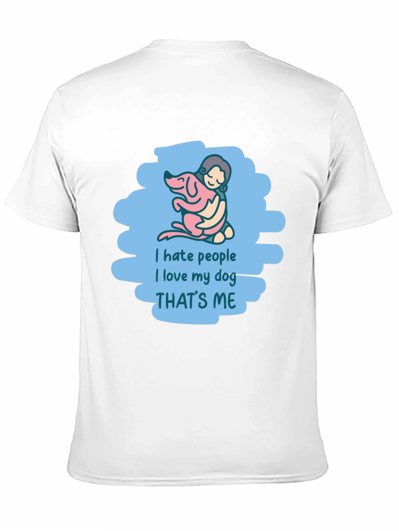 I Hate People I Love My Dog T-Shirt