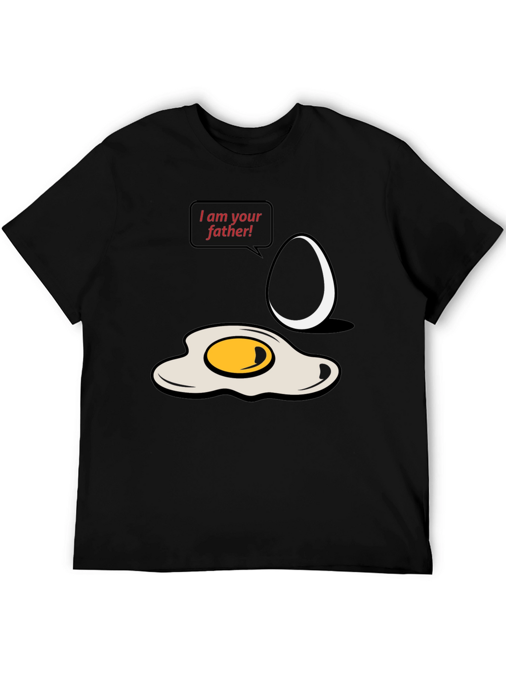I am your father Egg T-shirt