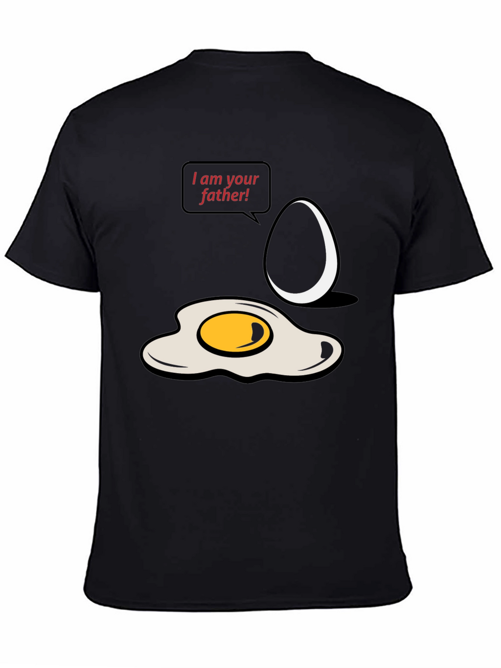 I am your father Egg T-shirt