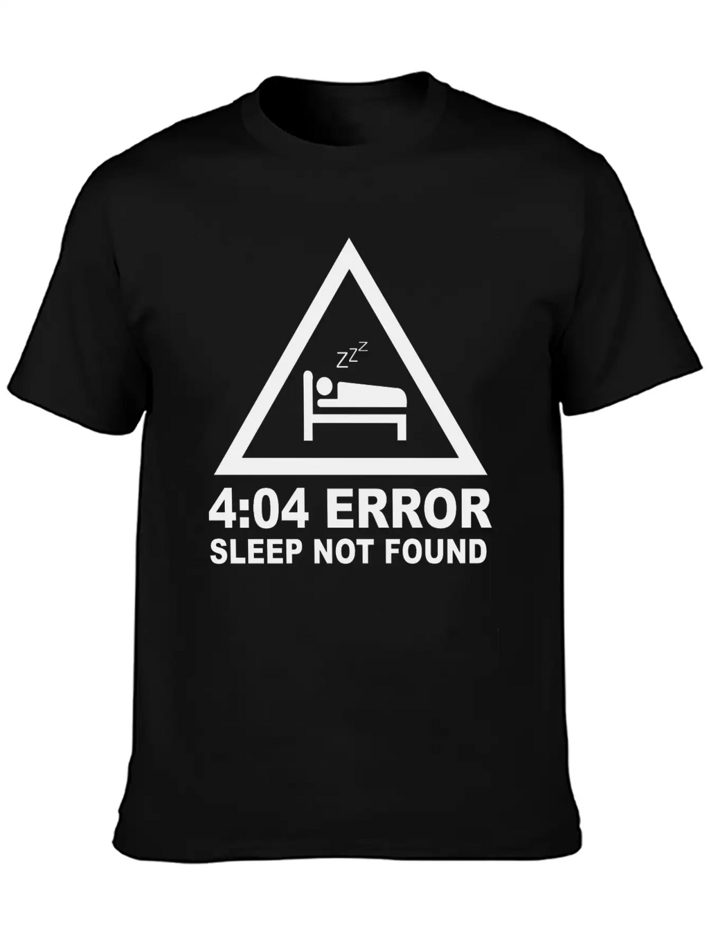 404 Eror Sleep Not Found Unisex Casual T-Shirt – Clean Design For Daily Comfort