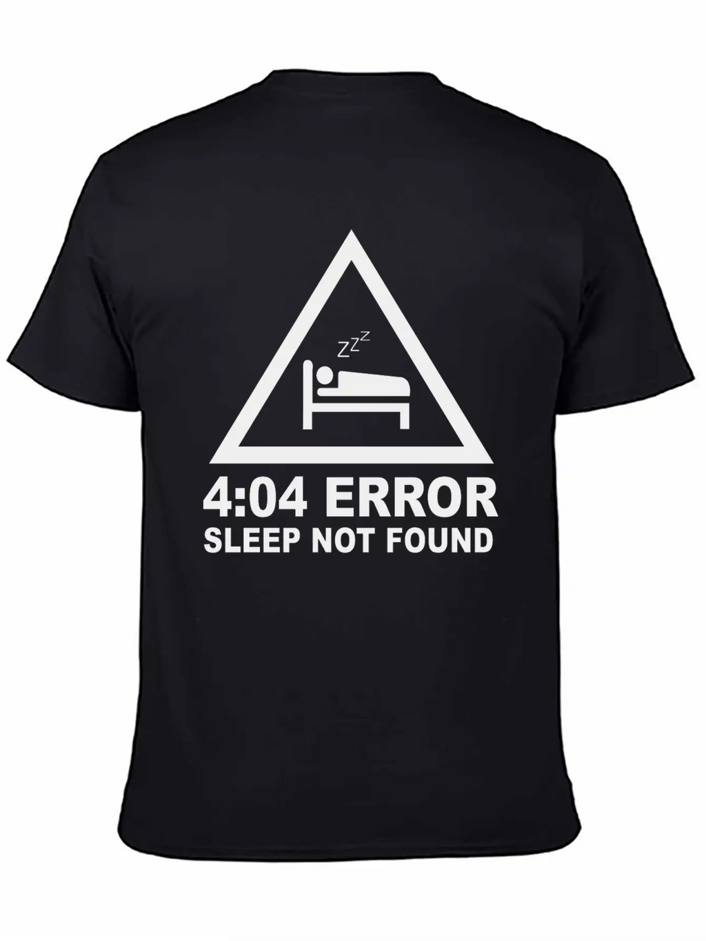 404 Eror Sleep Not Found Unisex Casual T-Shirt – Clean Design For Daily Comfort