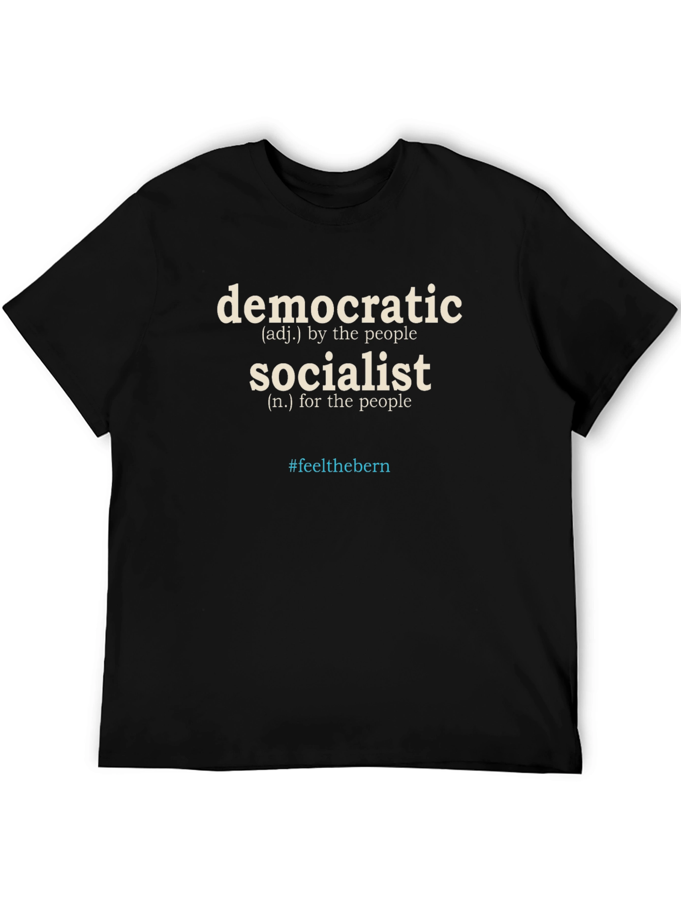 Democratic Socialist T-Shirt #feelthebern