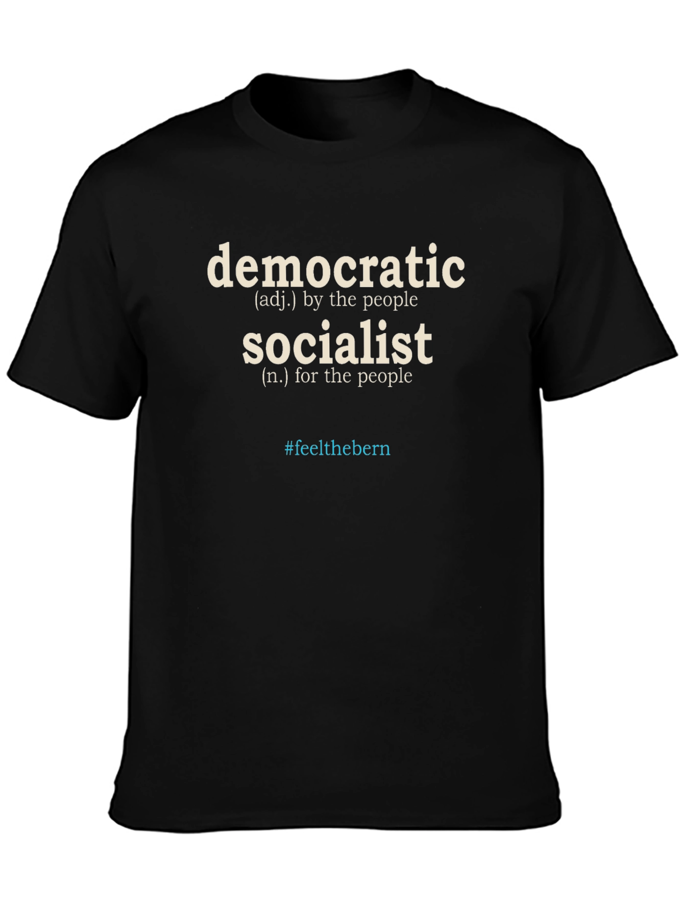 Democratic Socialist T-Shirt #feelthebern