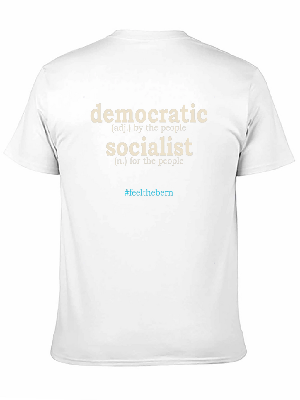 Democratic Socialist T-Shirt #feelthebern