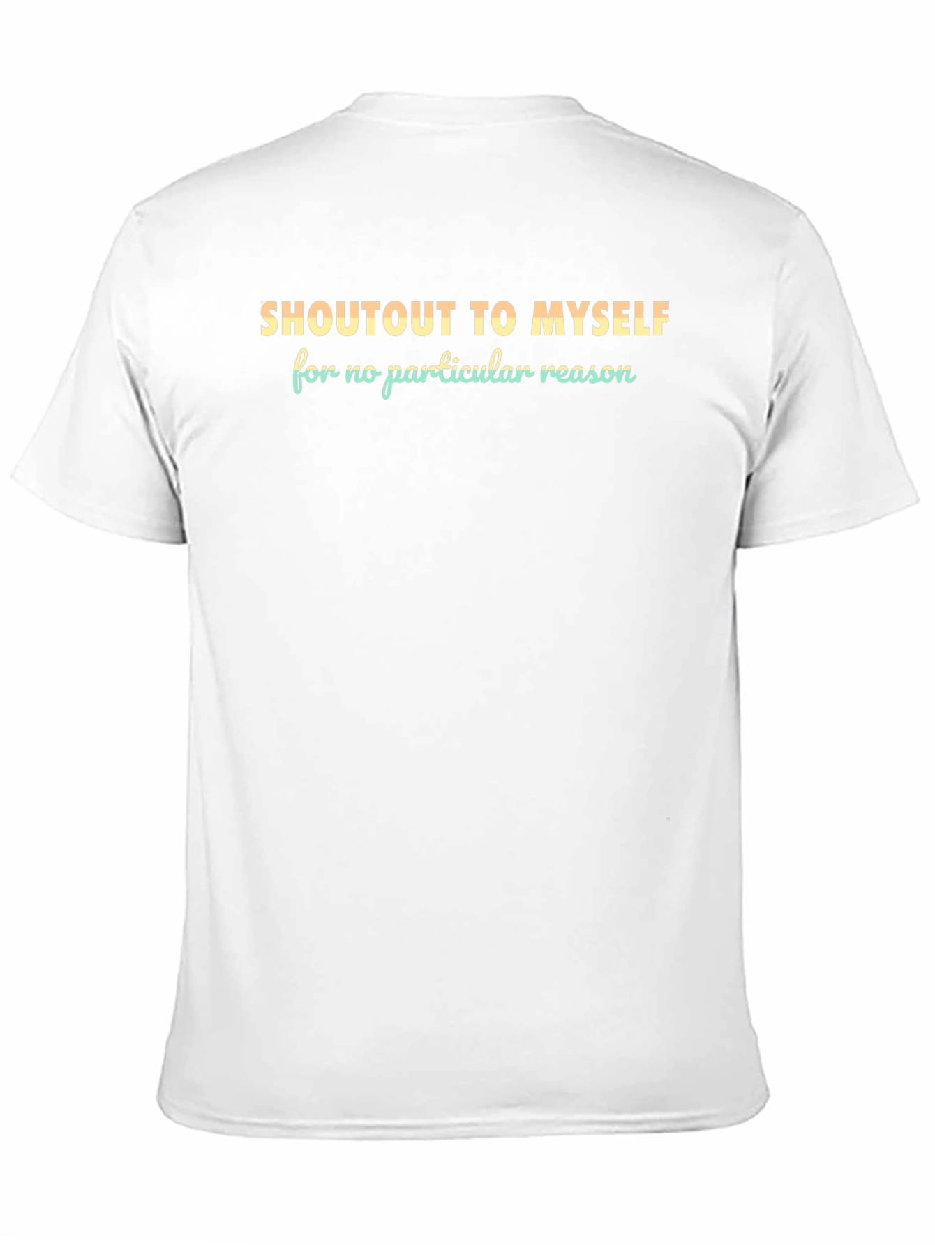 Shoutout to Myself Graphic Tee - Stylish Comfort