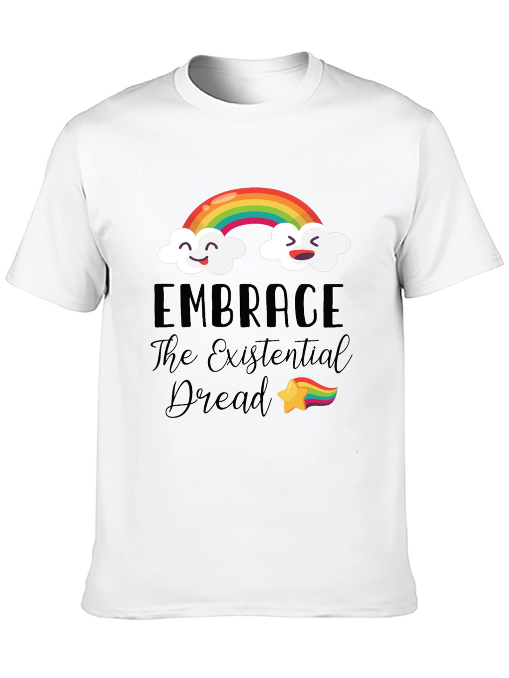 Embrace The Existential Dread Rainbow T-Shirt