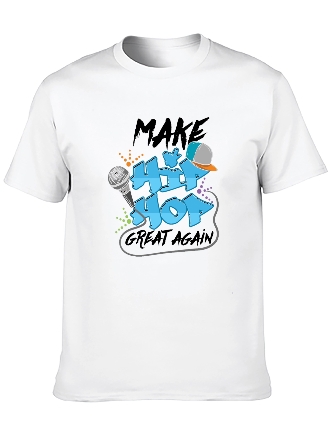 Make Hip Hop Great Again Graphic T-Shirt