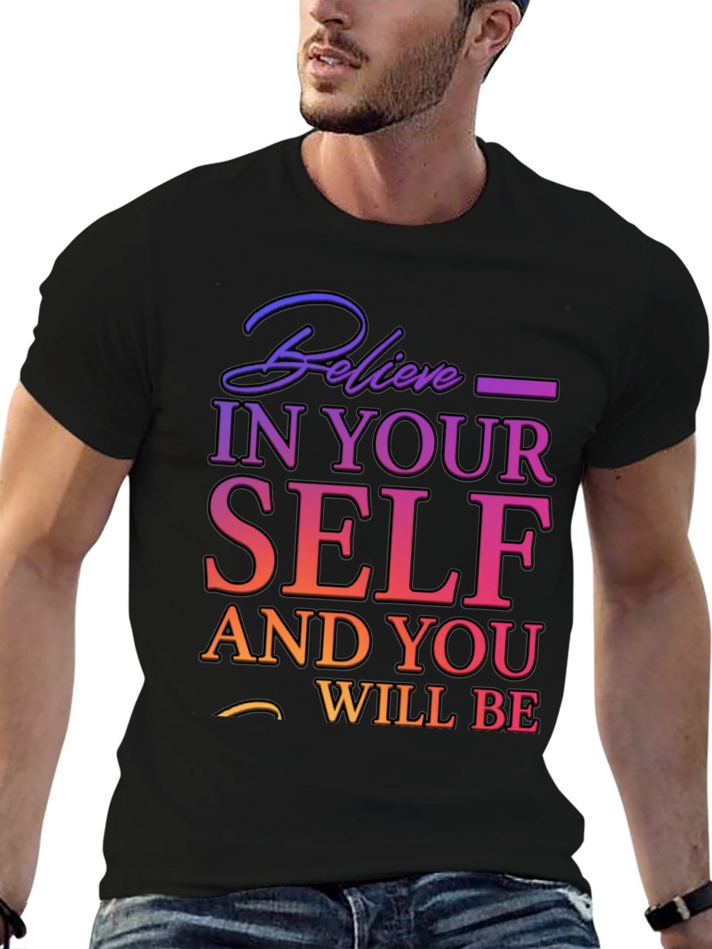 Believe In Yourself T-Shirt - Motivational Tee