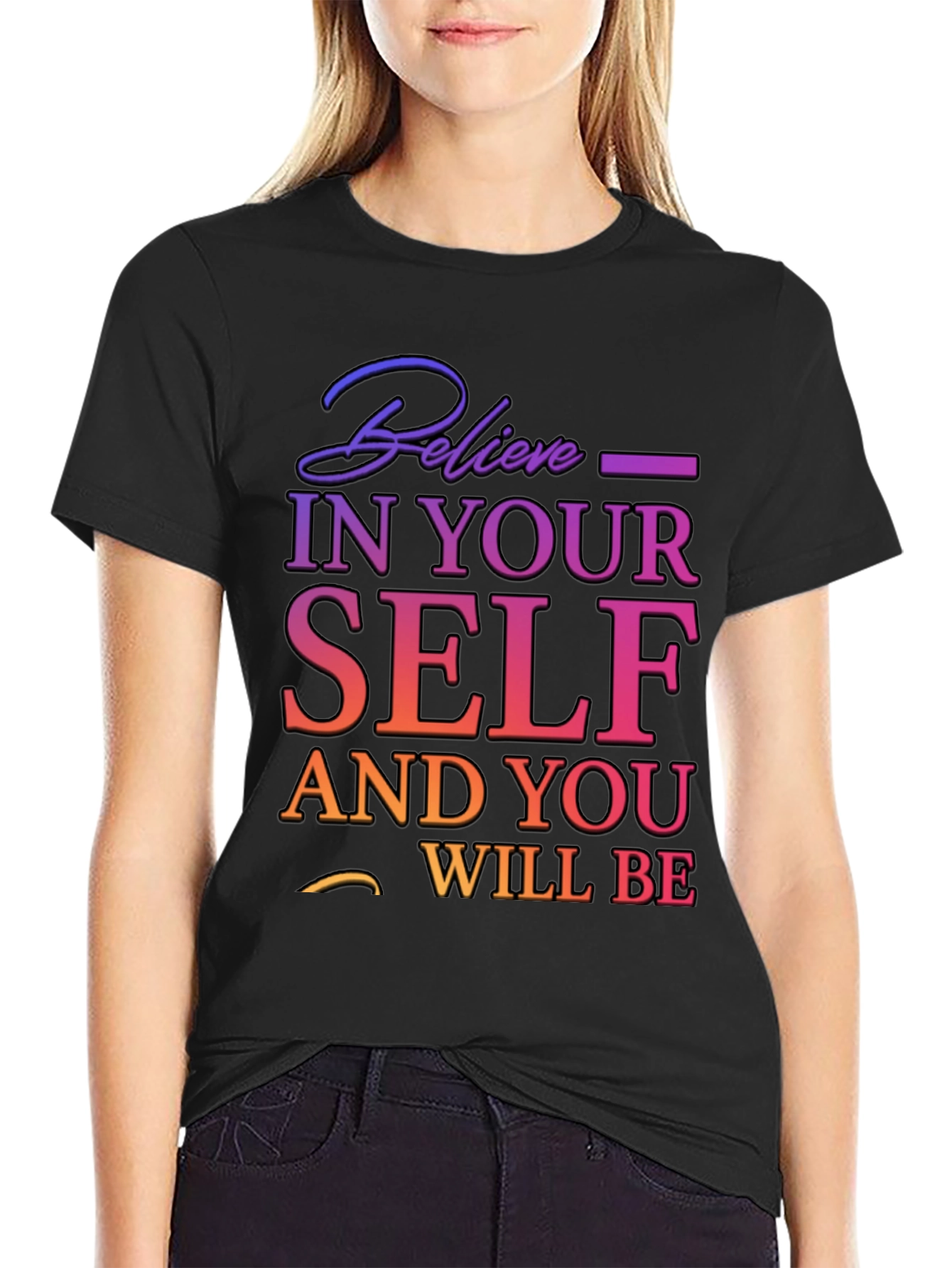 Believe In Yourself T-Shirt - Motivational Tee